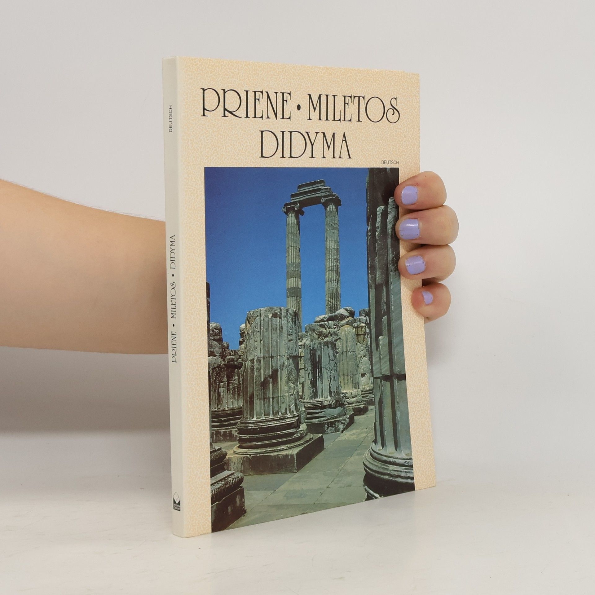 Autorenkollektiv Priene, Miletos, Didyma