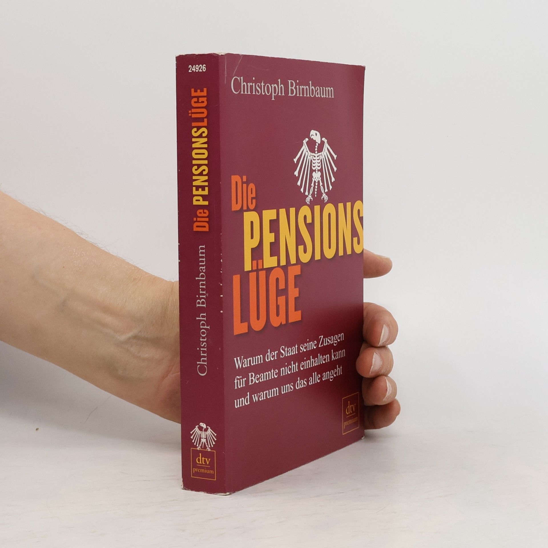 Christoph Birnbaum Die Pensionslüge