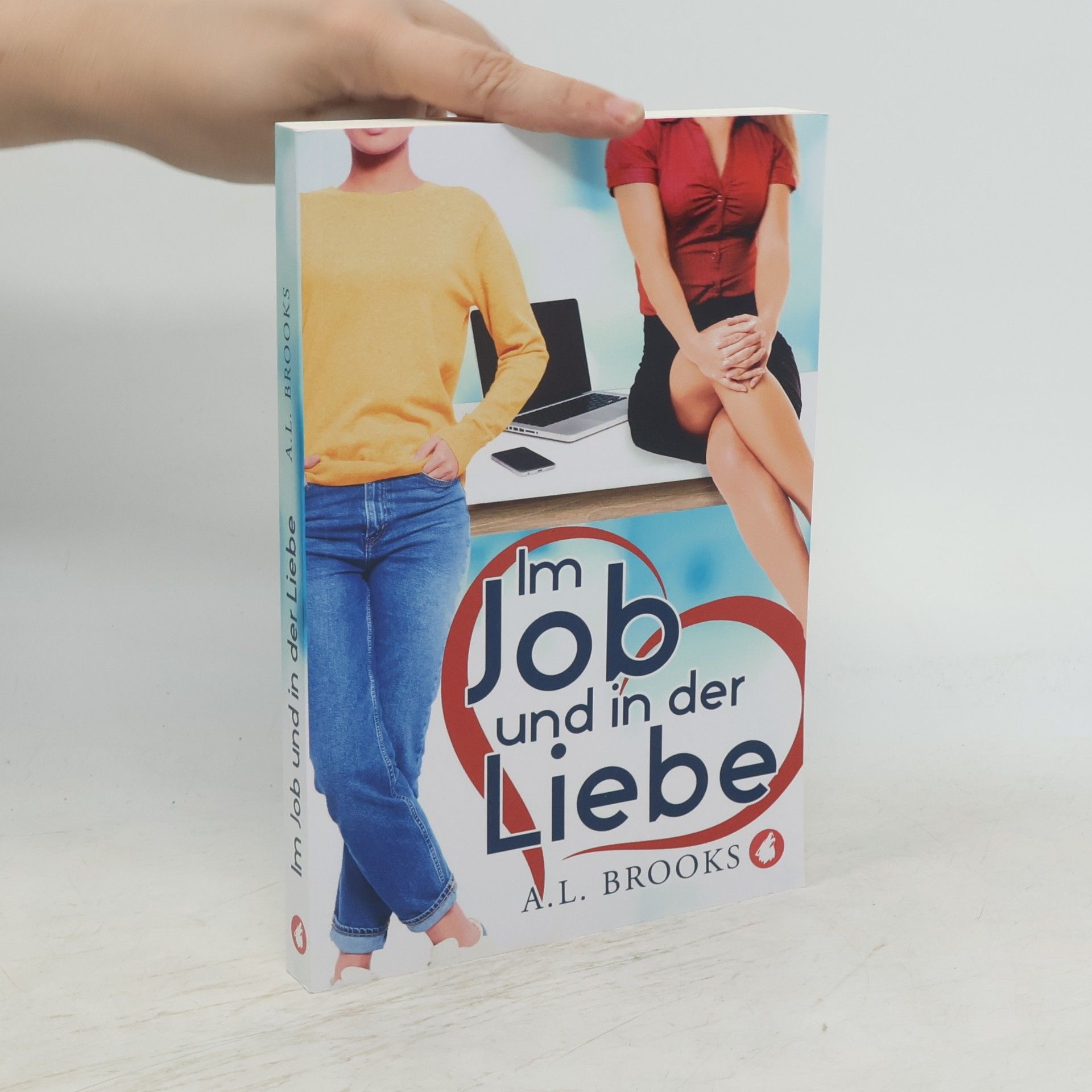 A.L. Brooks Im Job und in der Liebe