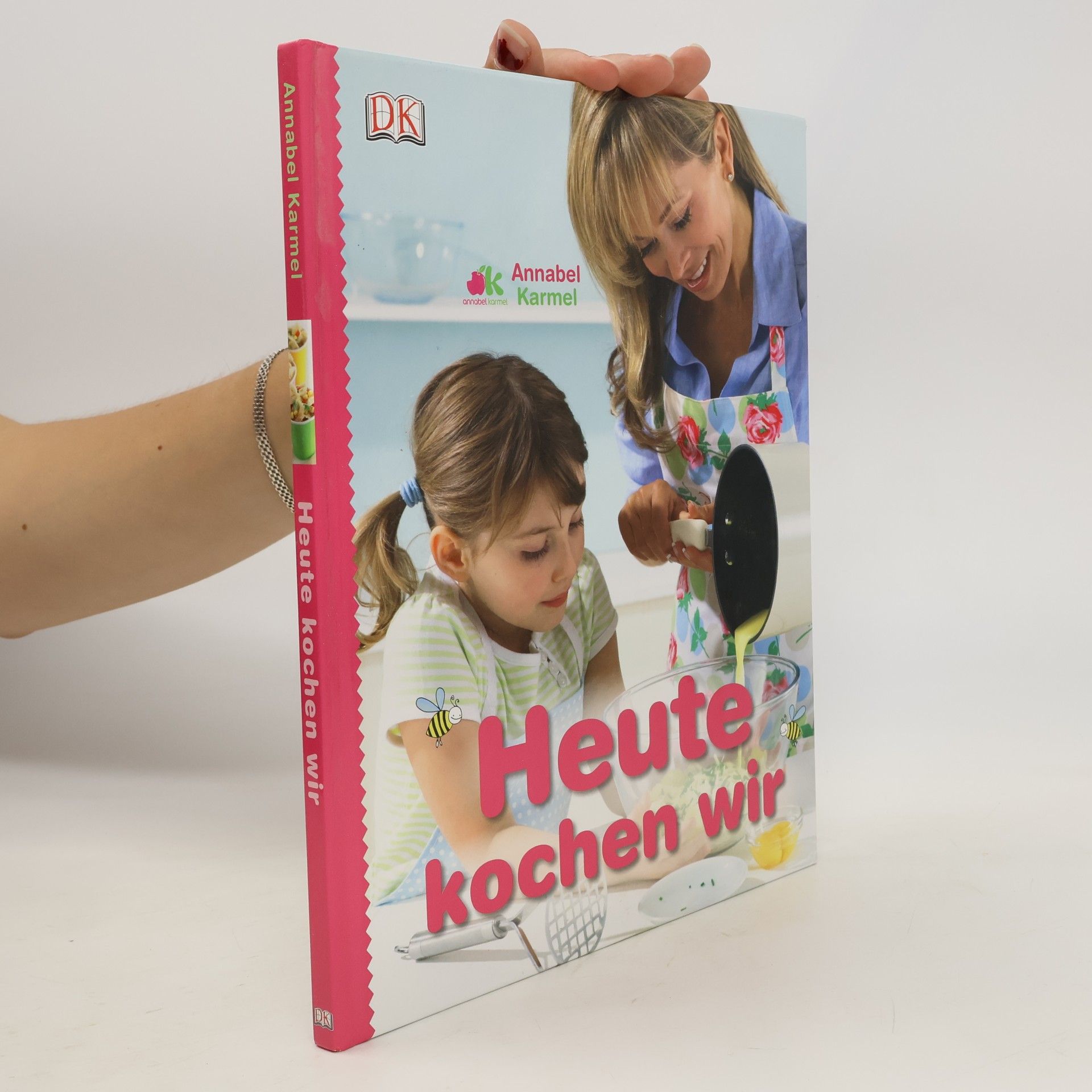 Annabel Karmel Heute kochen wir