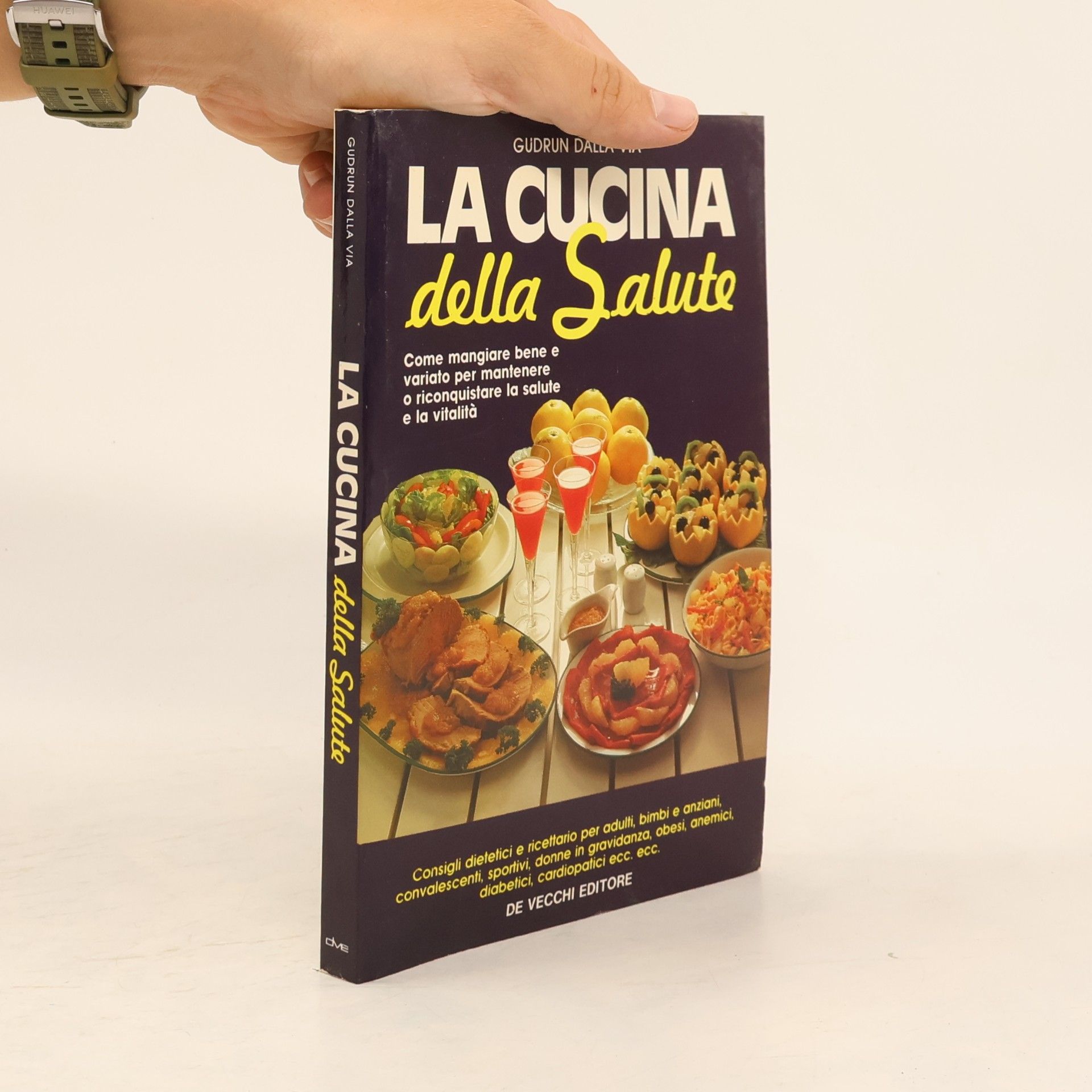 Gudrun Dalla Via La cucina della salute