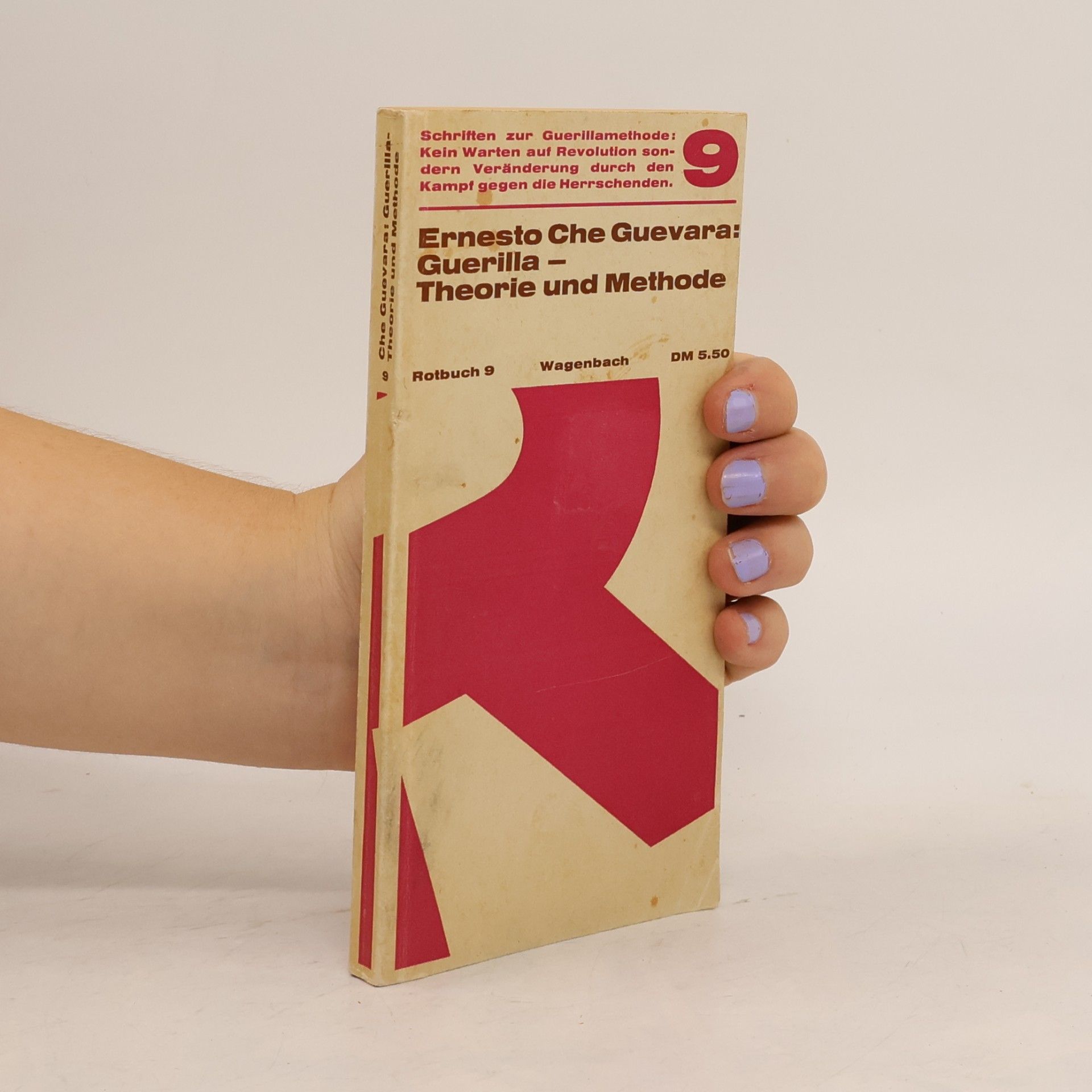 Guerilla-Theorie und Methode. Rotbuch 9