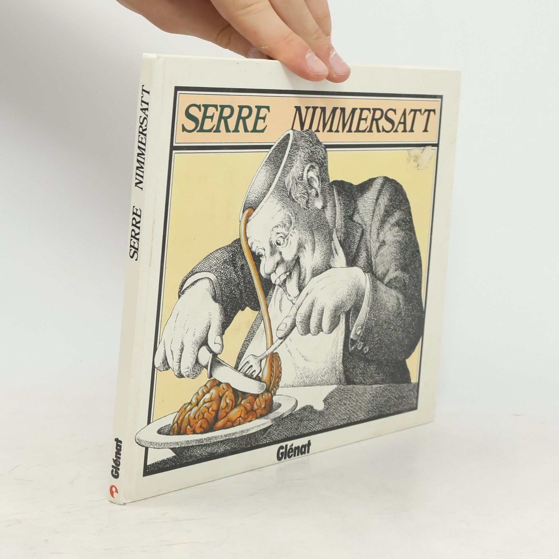 Claude Serre Nimmersatt