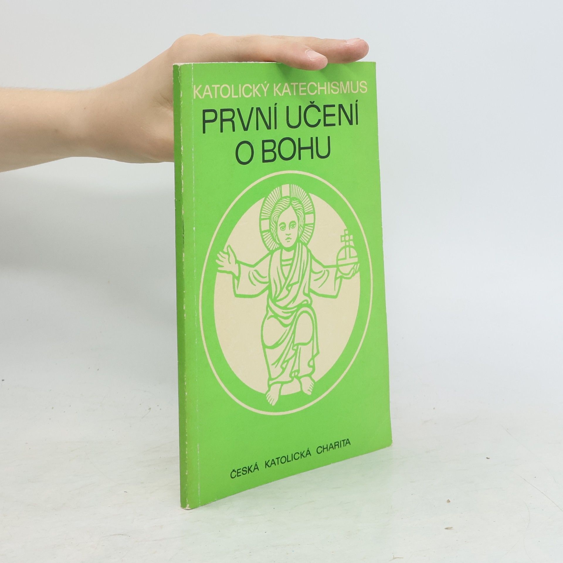 Oldřich Med Katolický katechismus. První učení o Bohu