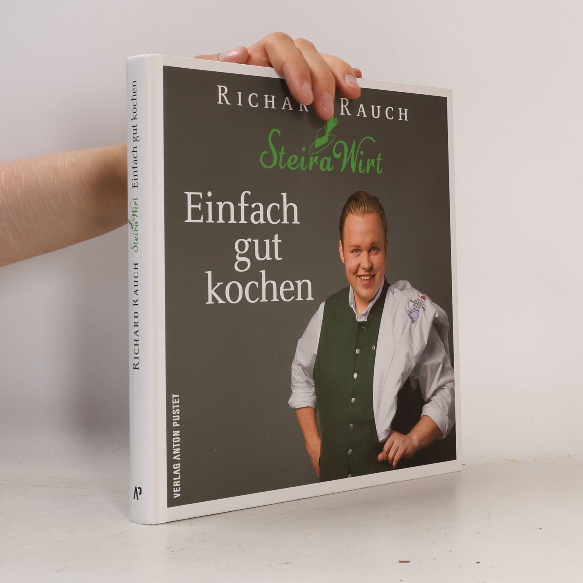 Richard Rauch Einfach gut kochen