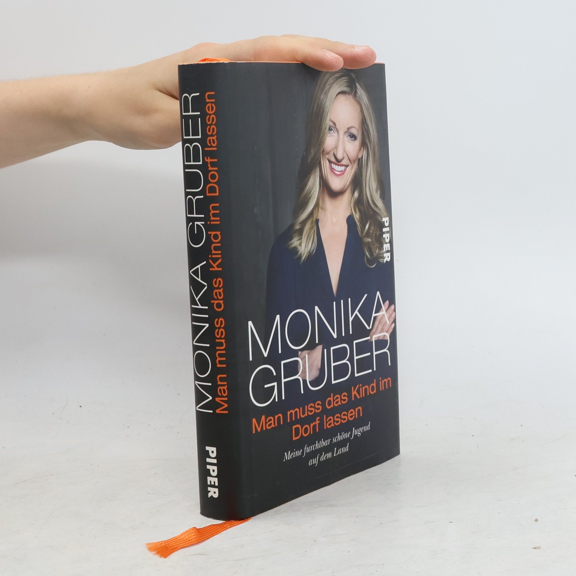 Monika Gruber Man muss das Kind im Dorf lassen