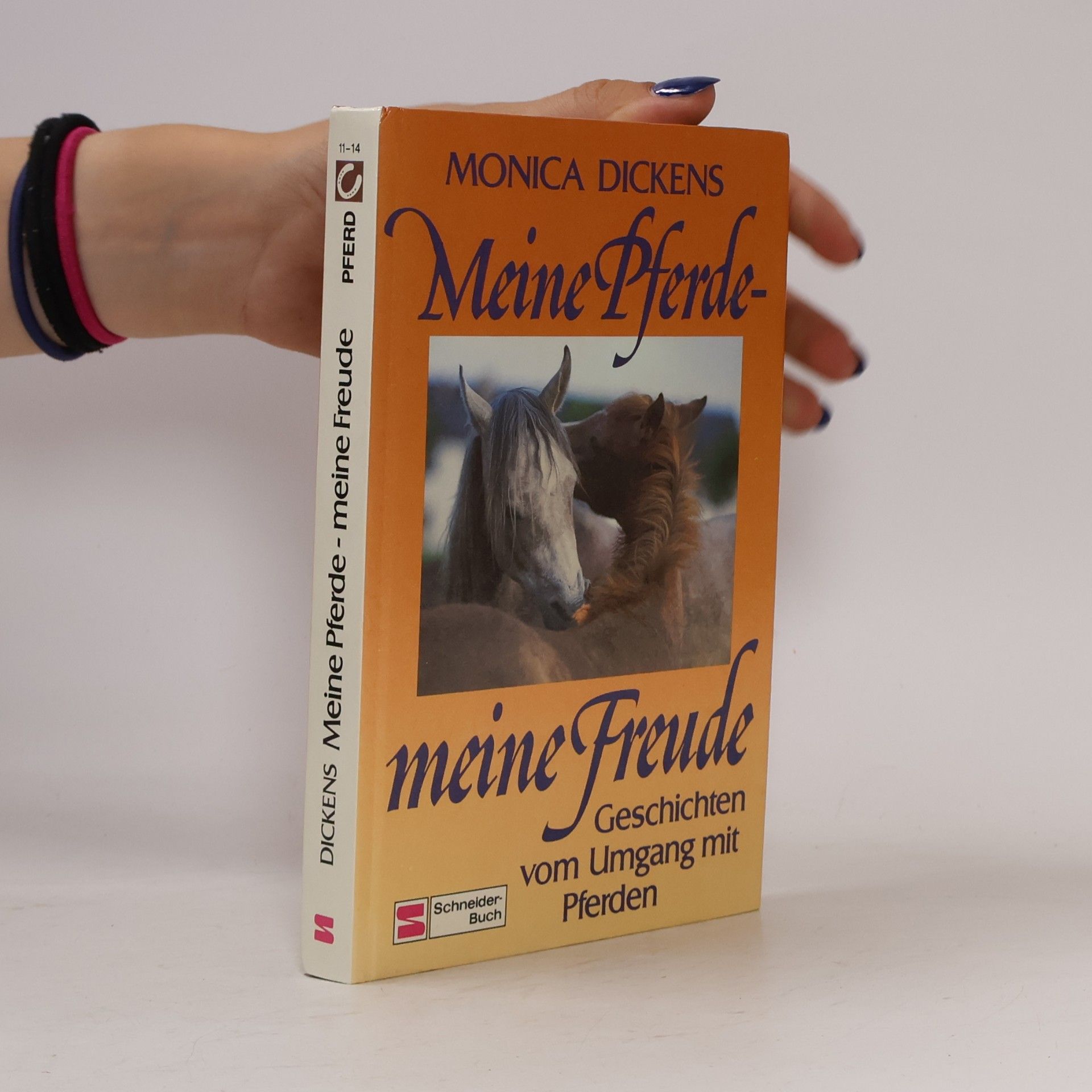 Monica Dickens Meine Pferde - meine Freude