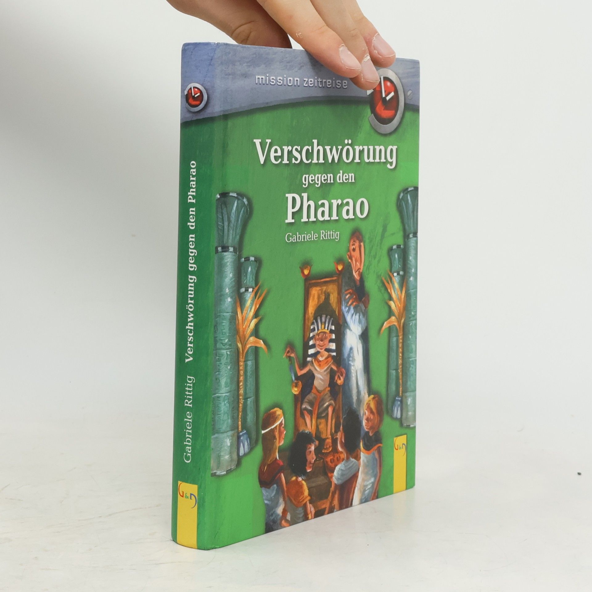 Gabriele Rittig Verschwörung gegen den Pharao