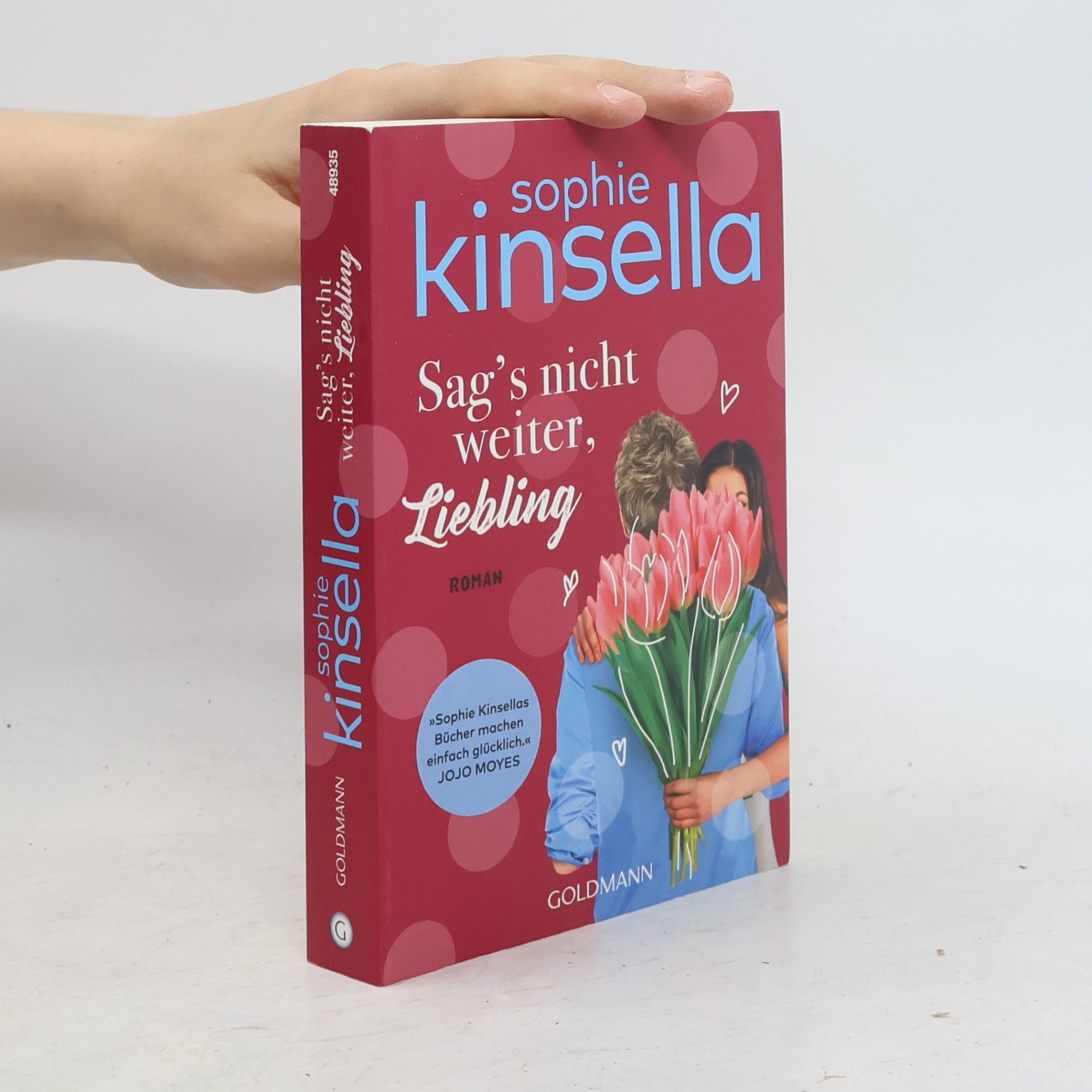 Sophie Kinsella Sag's nicht weiter, Liebling