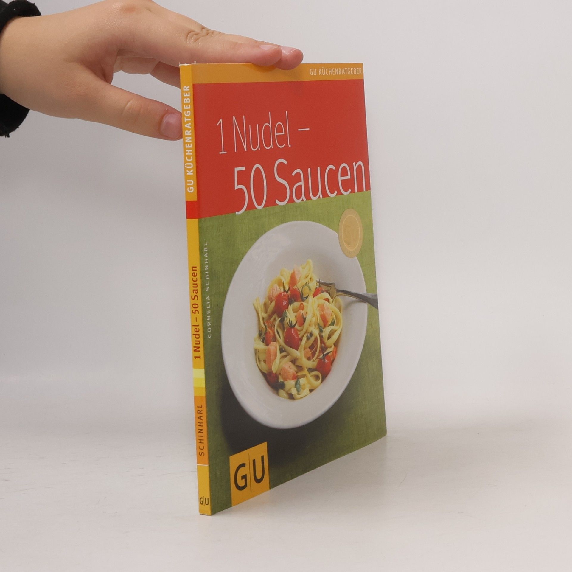 Cornelia Schinharl 1 Nudel - 50 Saucen