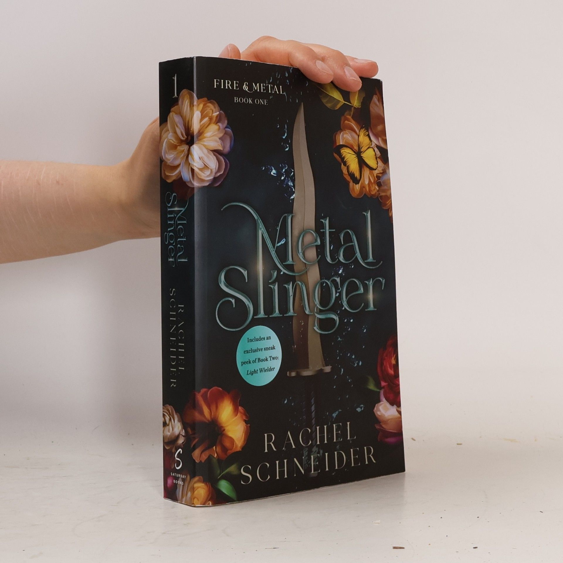 Rachel Schneider Fire & Metal - 1: Metal Slinger