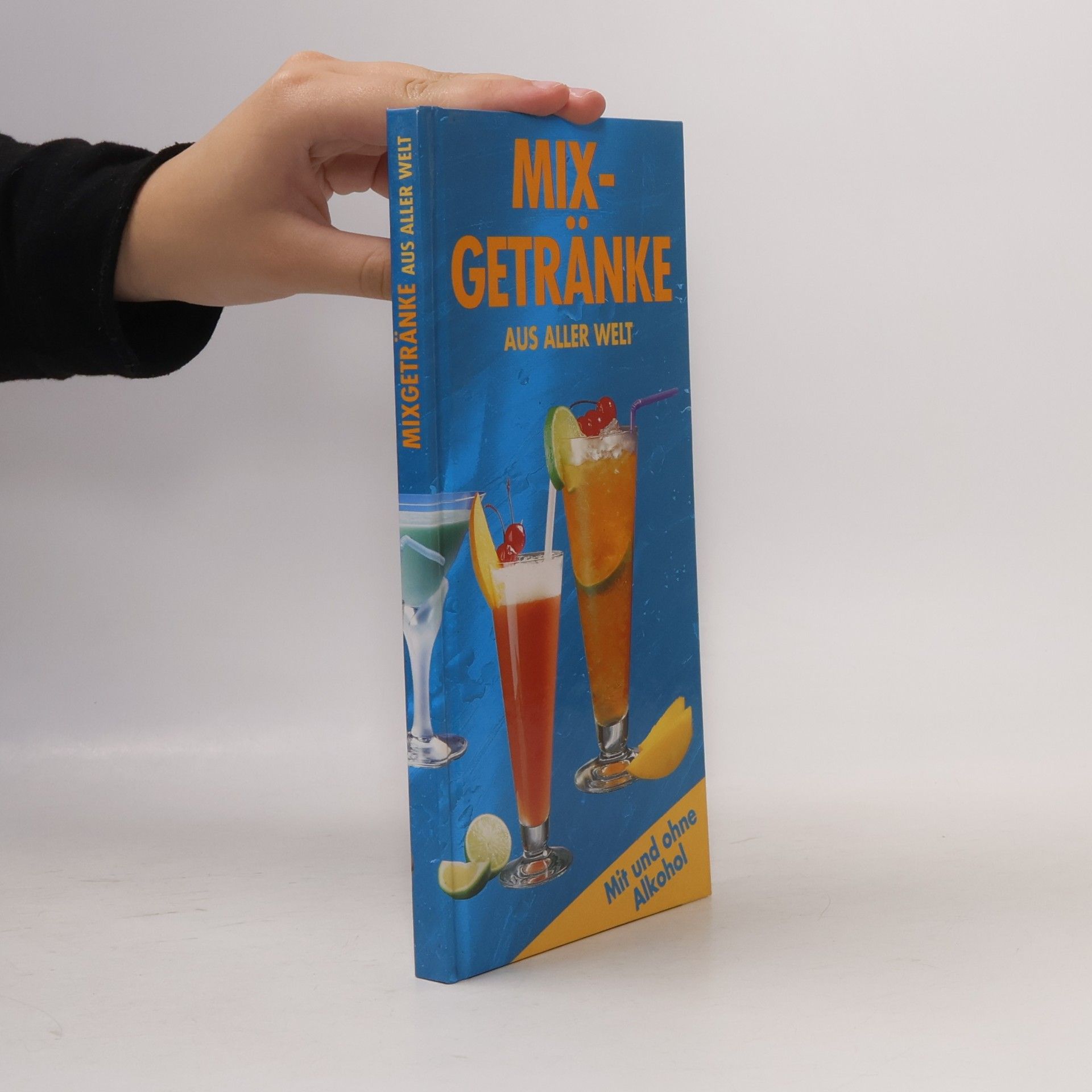Autorenkollektiv Mixgetränke aus Aller Welt