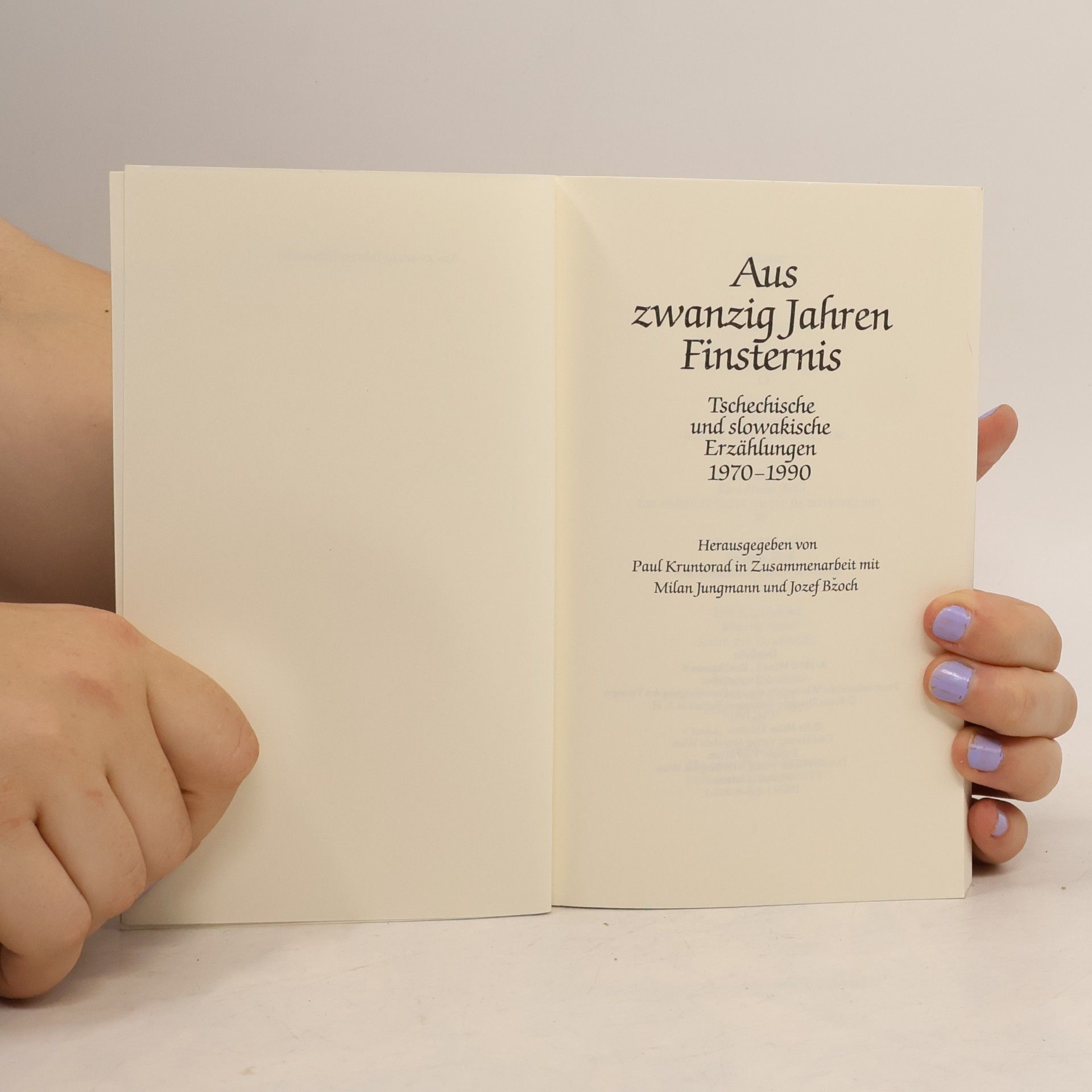 Milan Jungmann Aus zwanzig Jahren Finsternis. Tschechische und slowakische Erzählungen 1970-1990 f