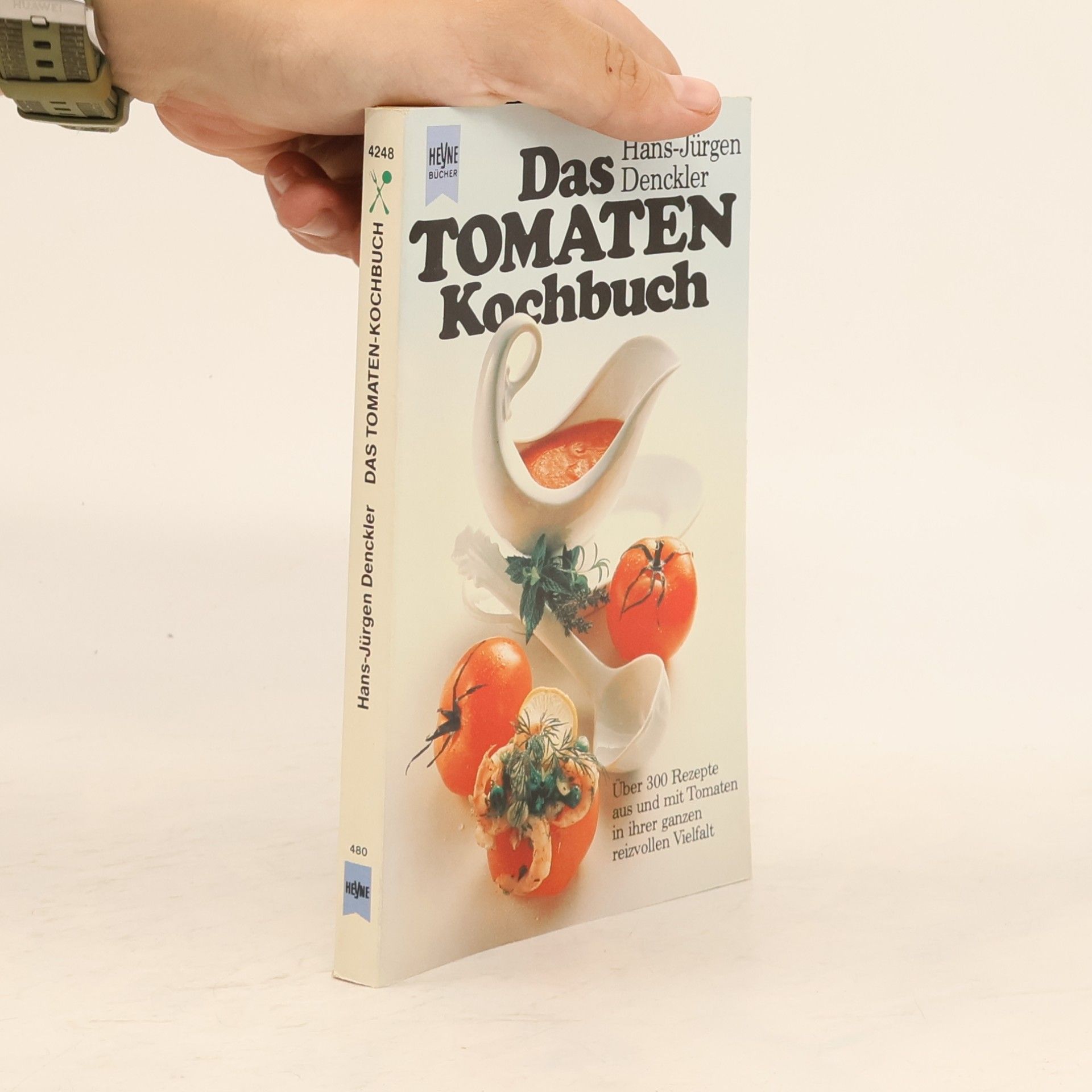 Hans-Jürgen Denckler Das Tomaten-Kochbuch