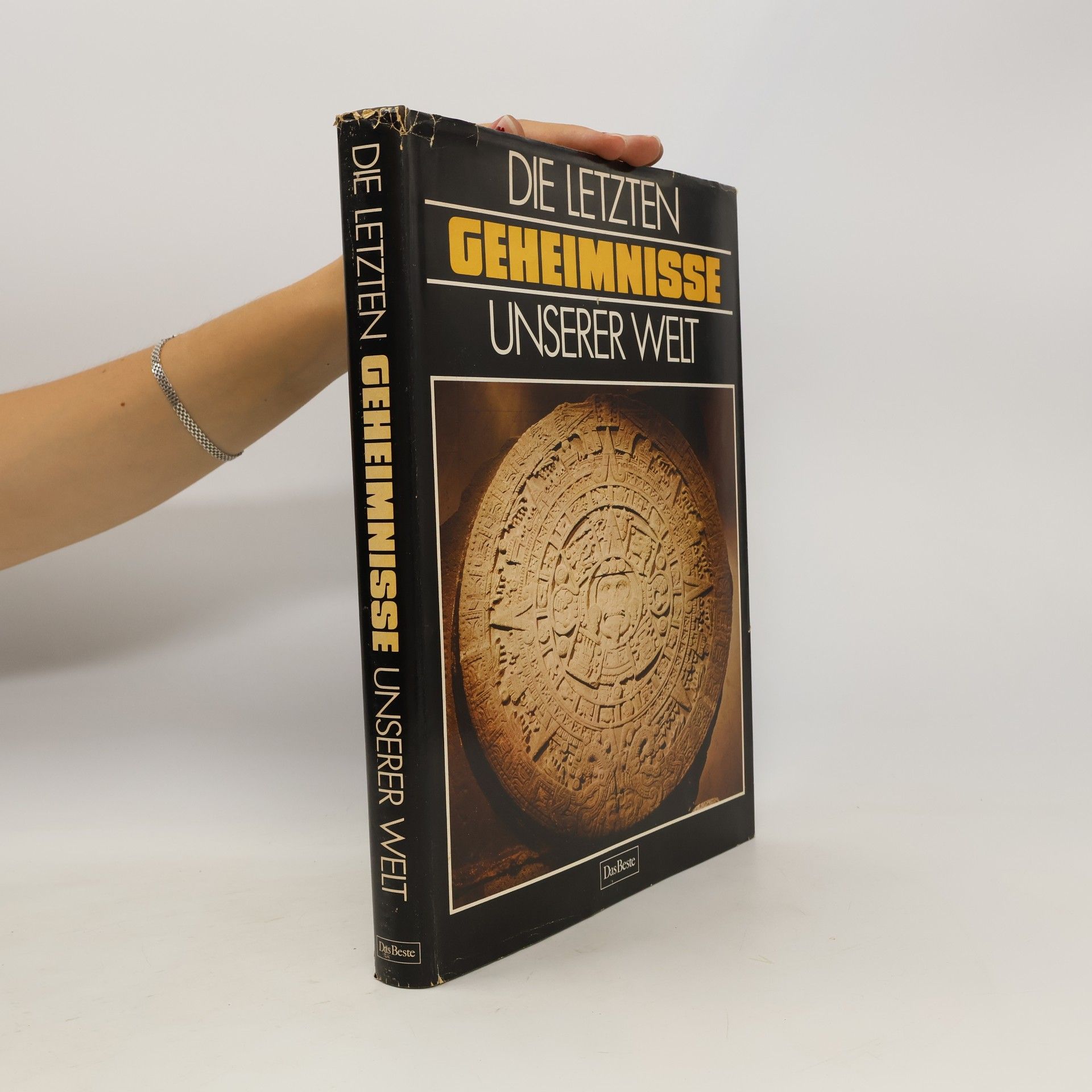 Sybille A. Rott Illfeld Die letzten Geheimnisse unserer Welt