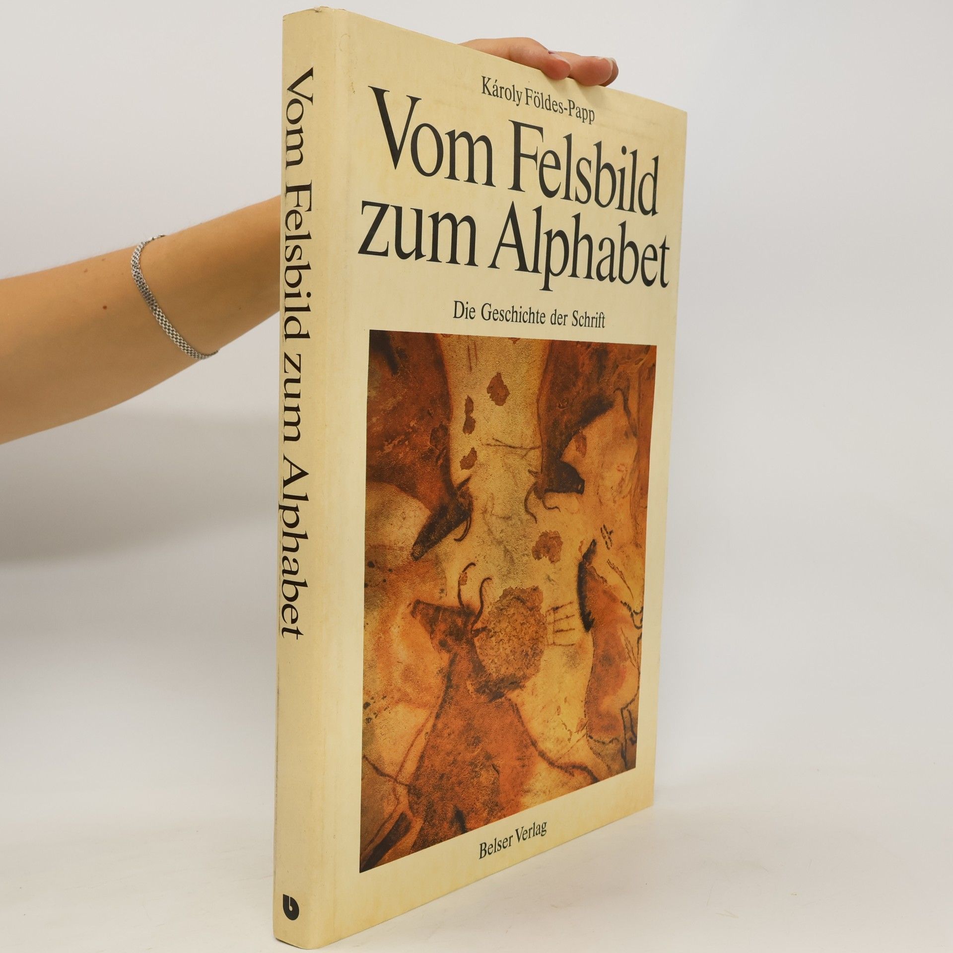 Károly Földes-Papp Vom Felsbild zum Alphabet