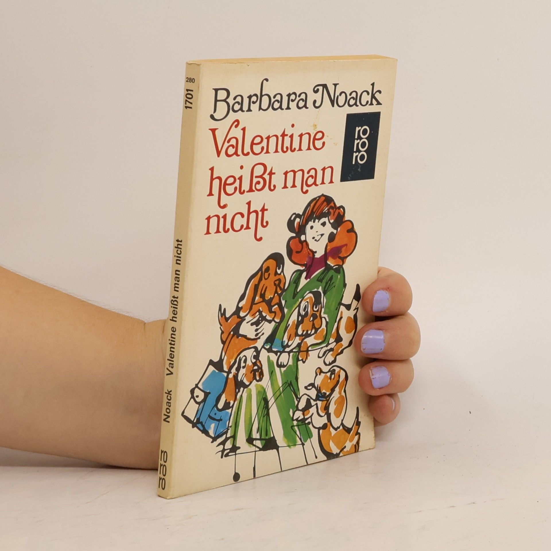 Barbara Noack Valentine heißt man nicht!