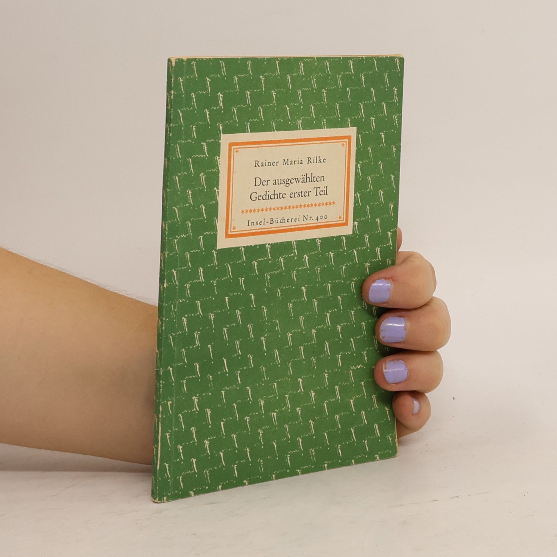 Rainer Maria Rilke Der ausgewählten Gedichte erster Teil