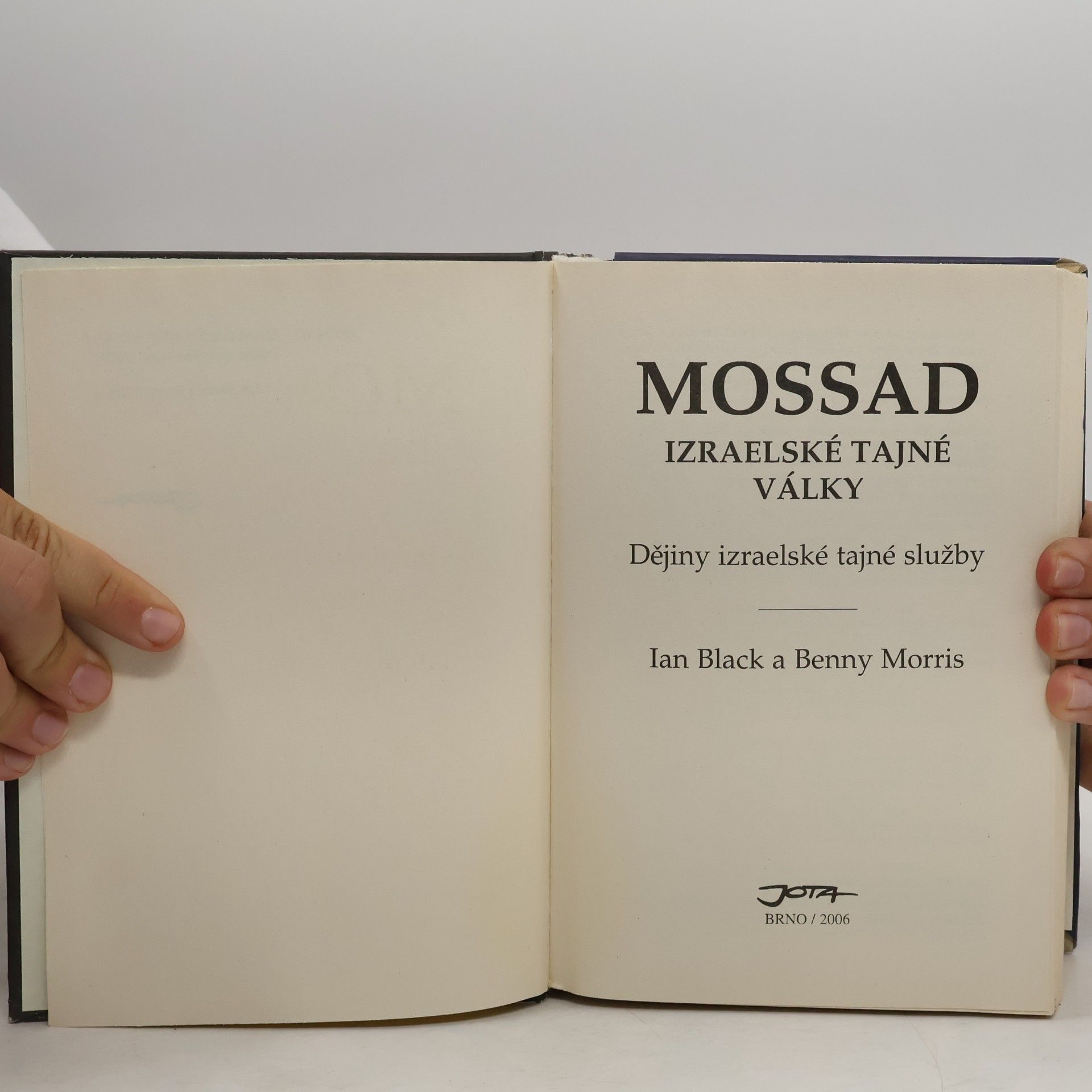 Ian Black Mossad. Izraelské tajné války
