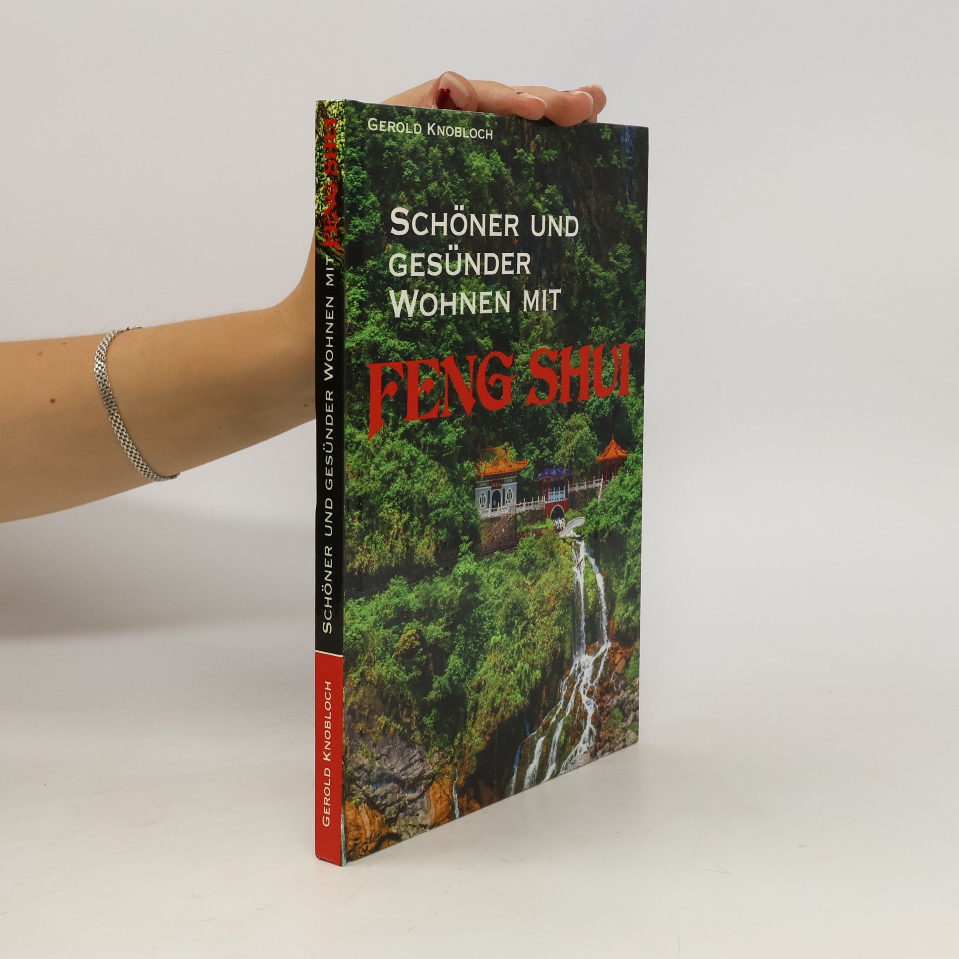 Schöner und gesünder Wohnen mit Feng Shui