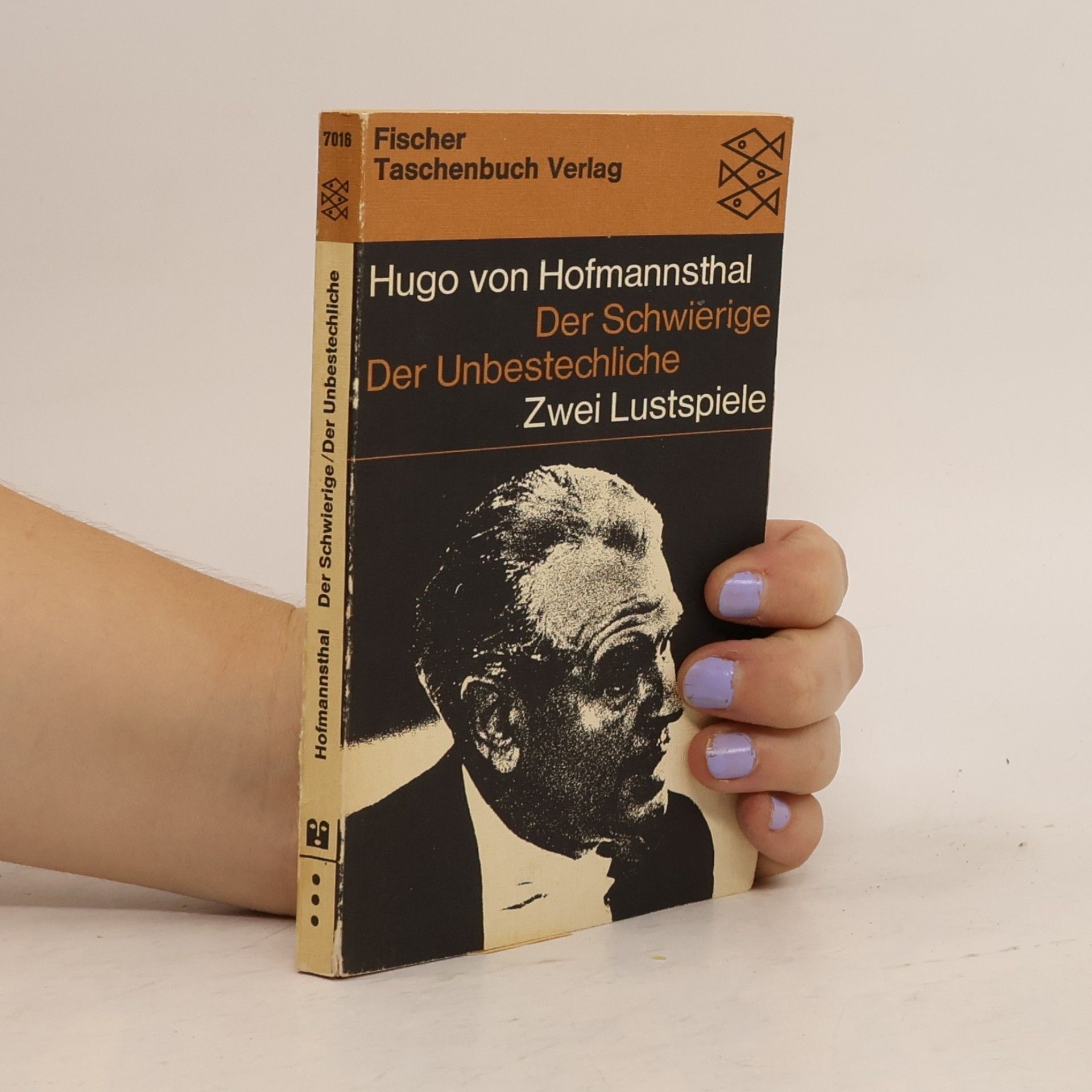 Hugo von Hofmannsthal Der Schwierige. Der Unbestechliche