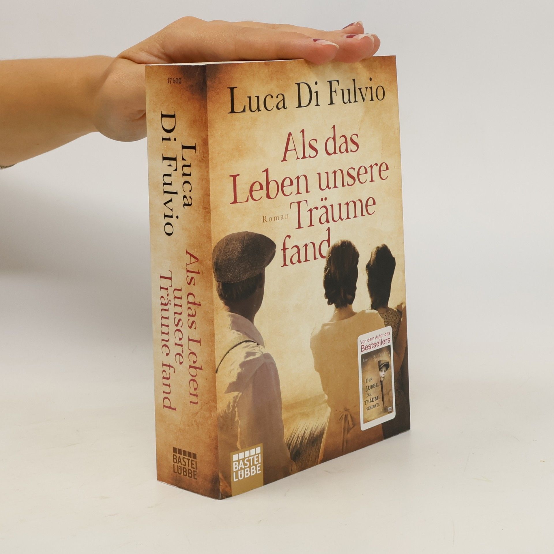 Luca Di Fulvio Als das Leben unsere Träume fand