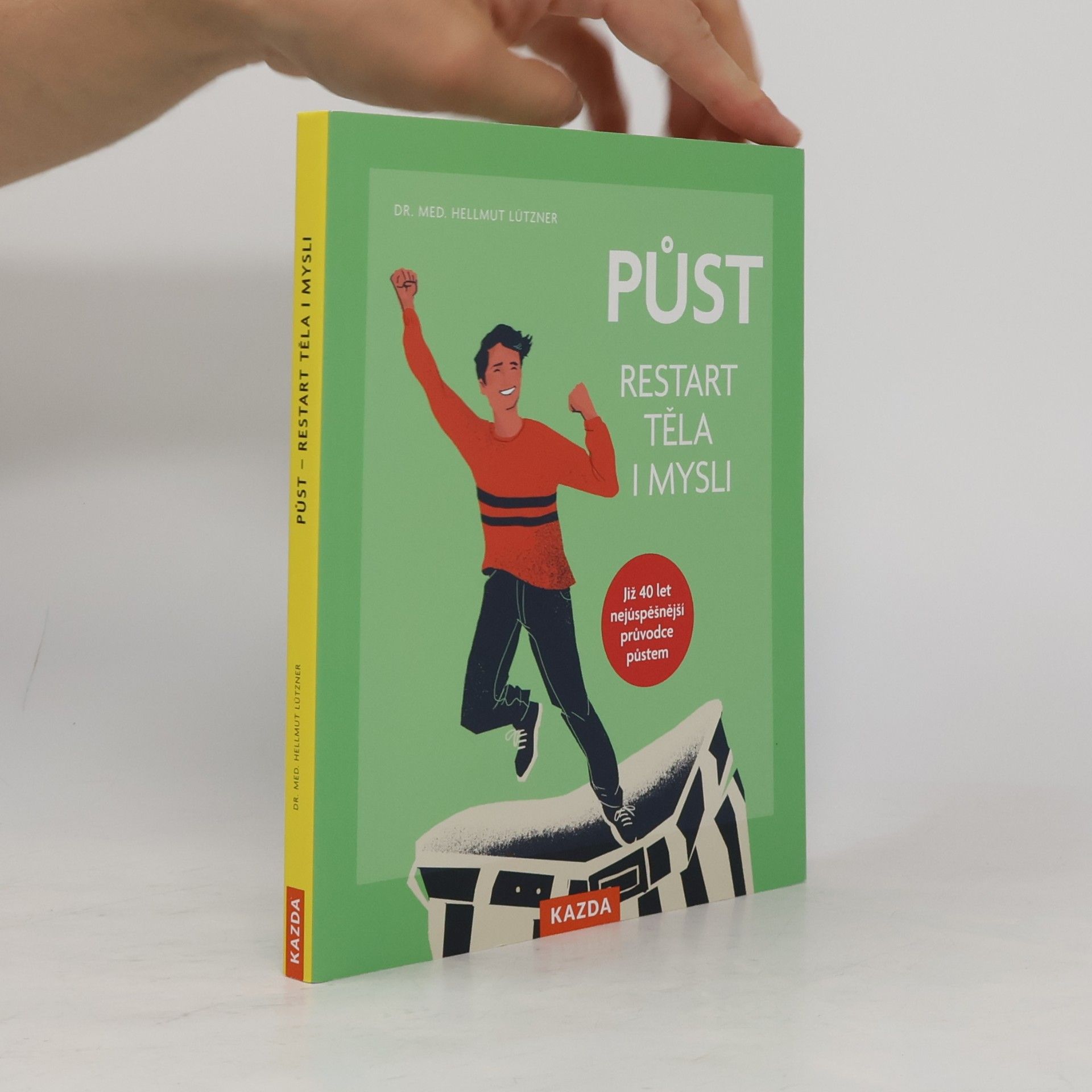 Hellmut Lützner Půst. Restart těla i mysli