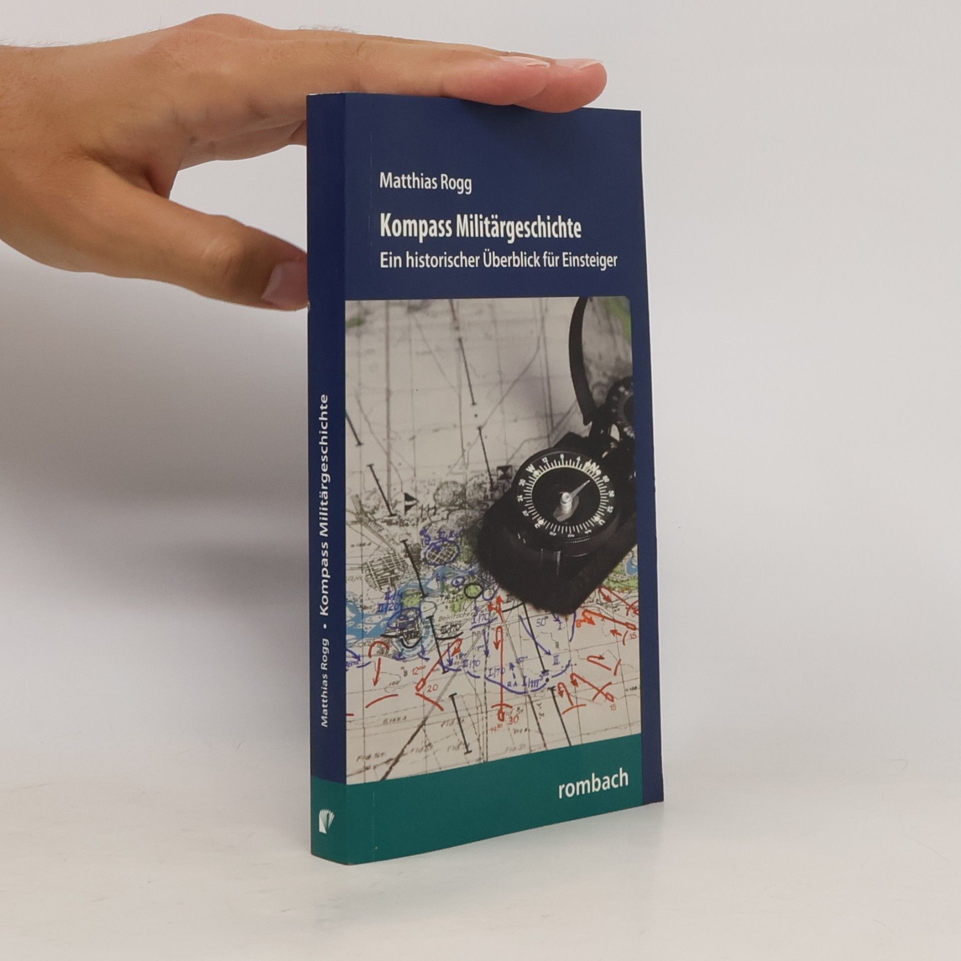 Matthias Rogg Kompass Militärgeschichte
