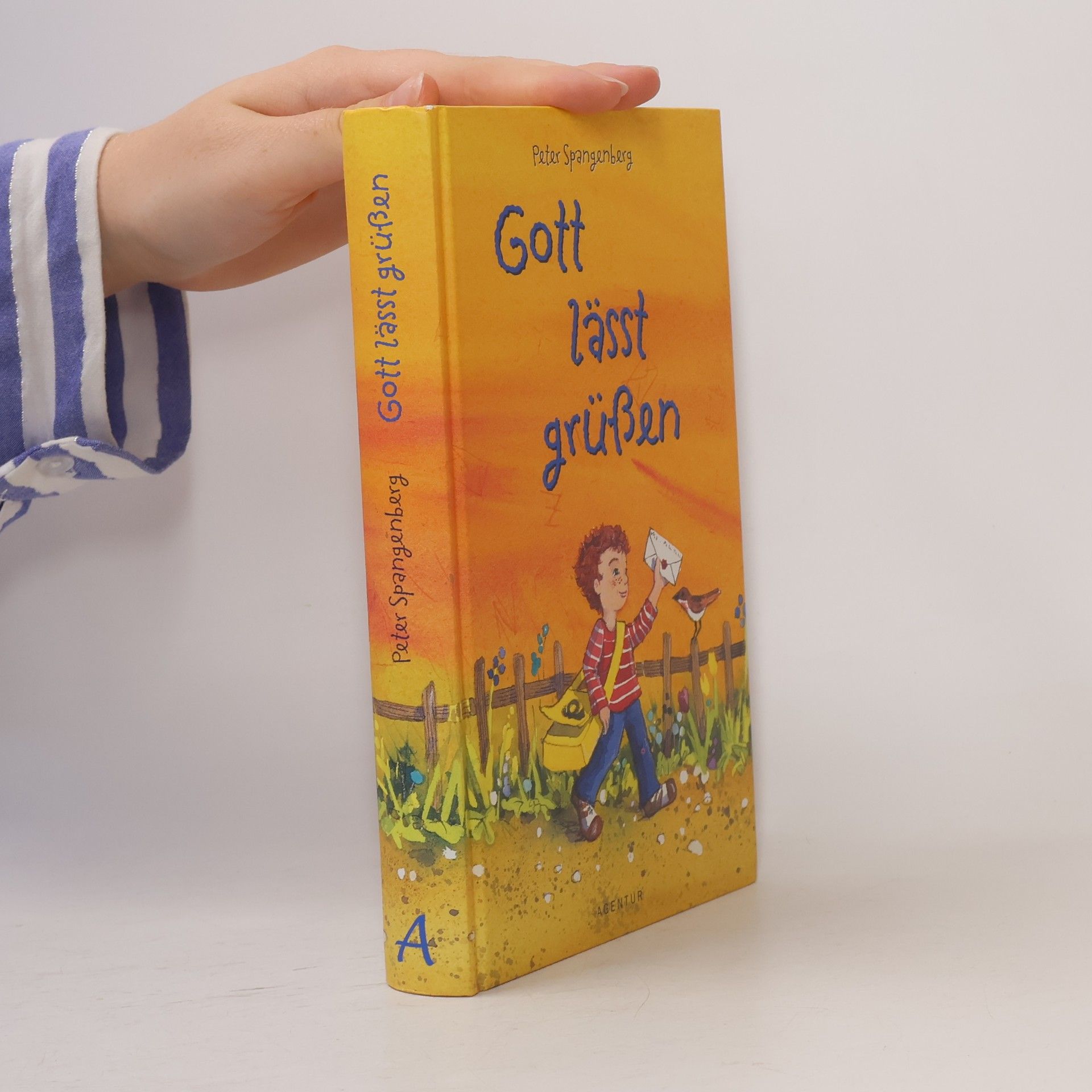 Peter Spangenberg Gott läßt grüßen. 25 Hoffnungsbriefe für Kinder