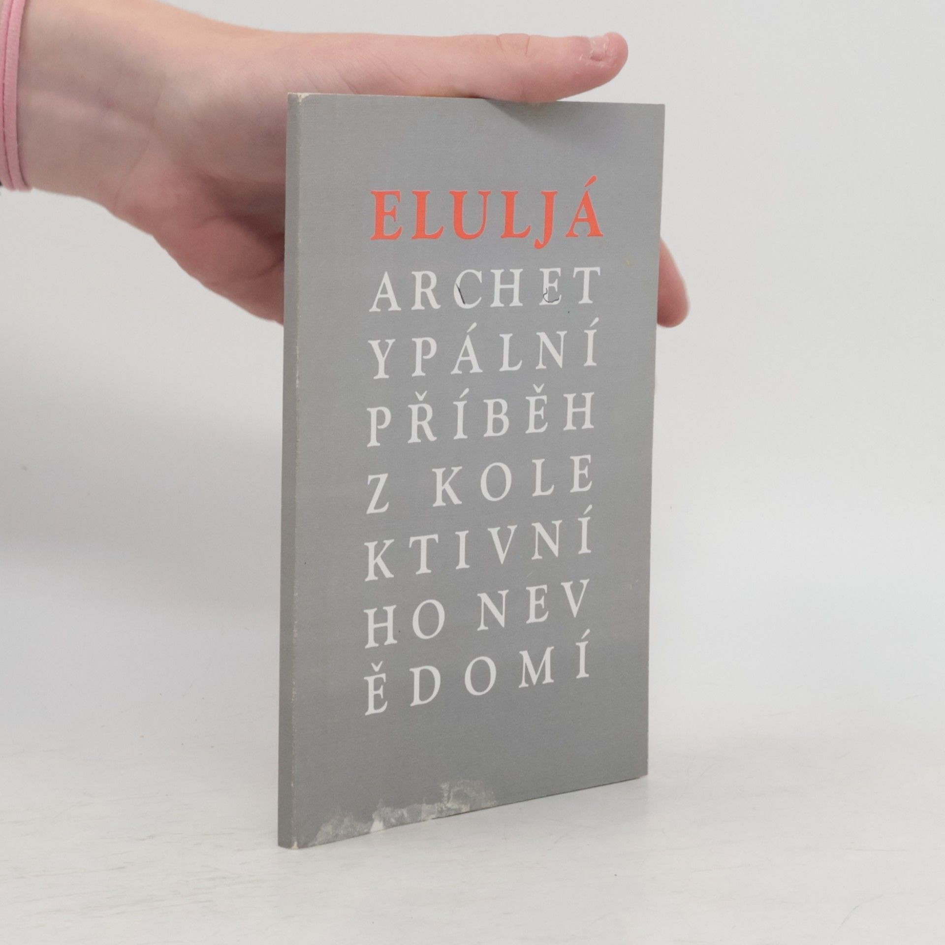 Milan Valenta Eluljá : archetypální příběh z kolektivního nevědomí