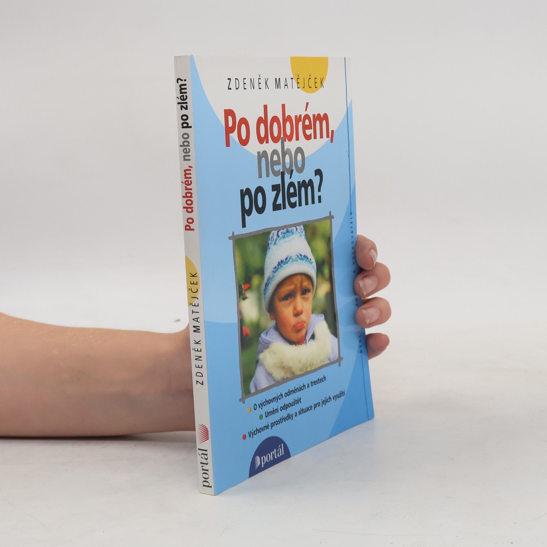 Zdeněk Matějček Po dobrém, nebo po zlém?