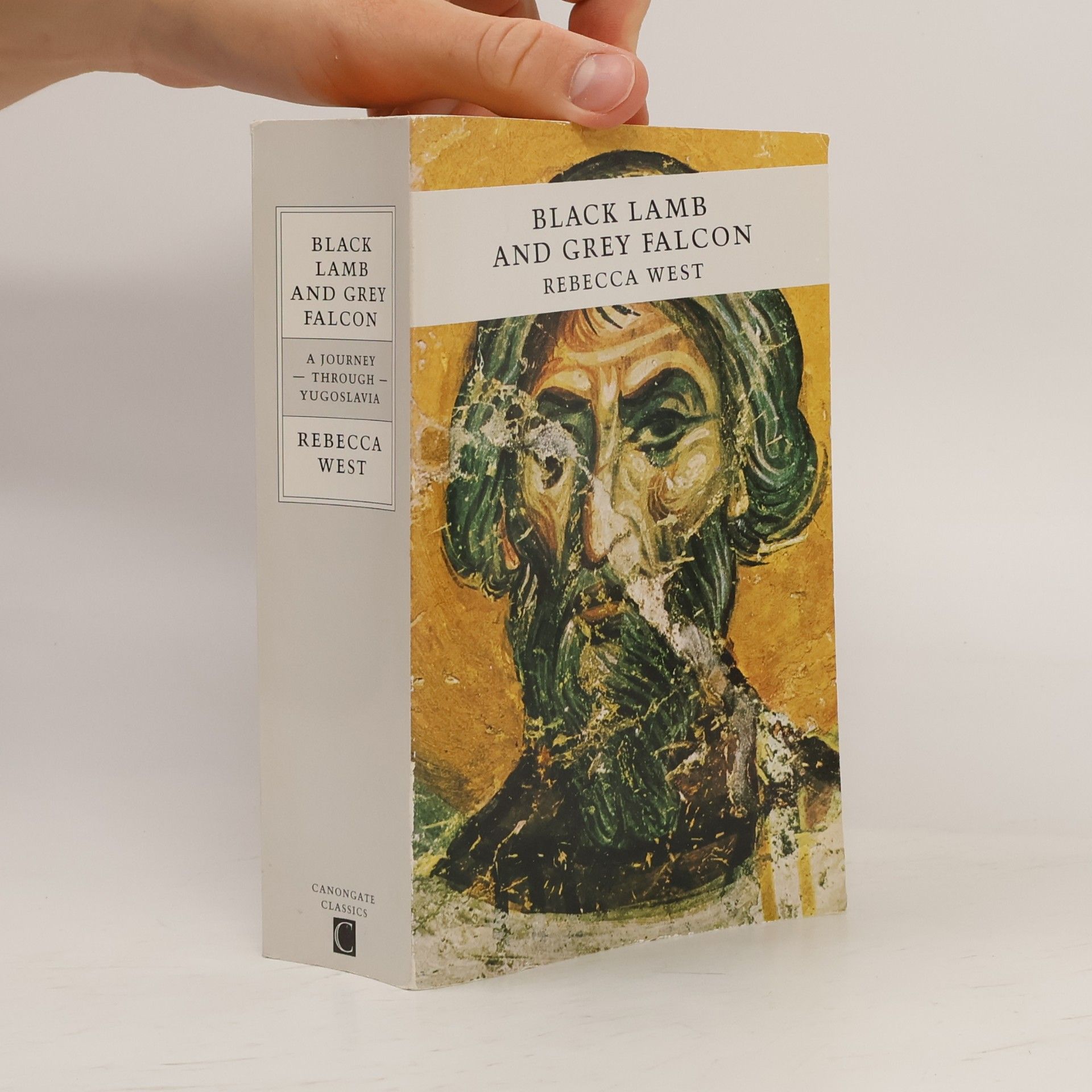 Rebecca West Canongate Classics: Black Lamb and Grey Falcon