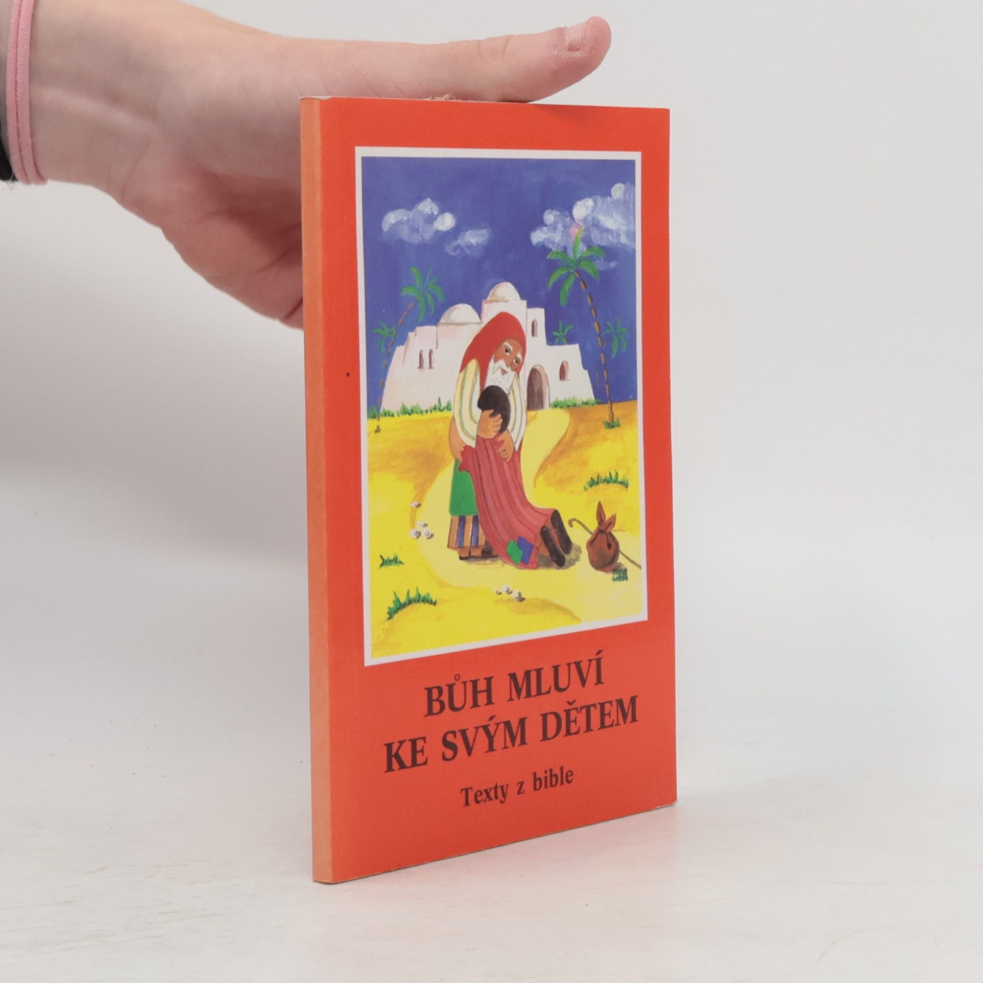 Bůh mluví ke svým dětem : texty z bible