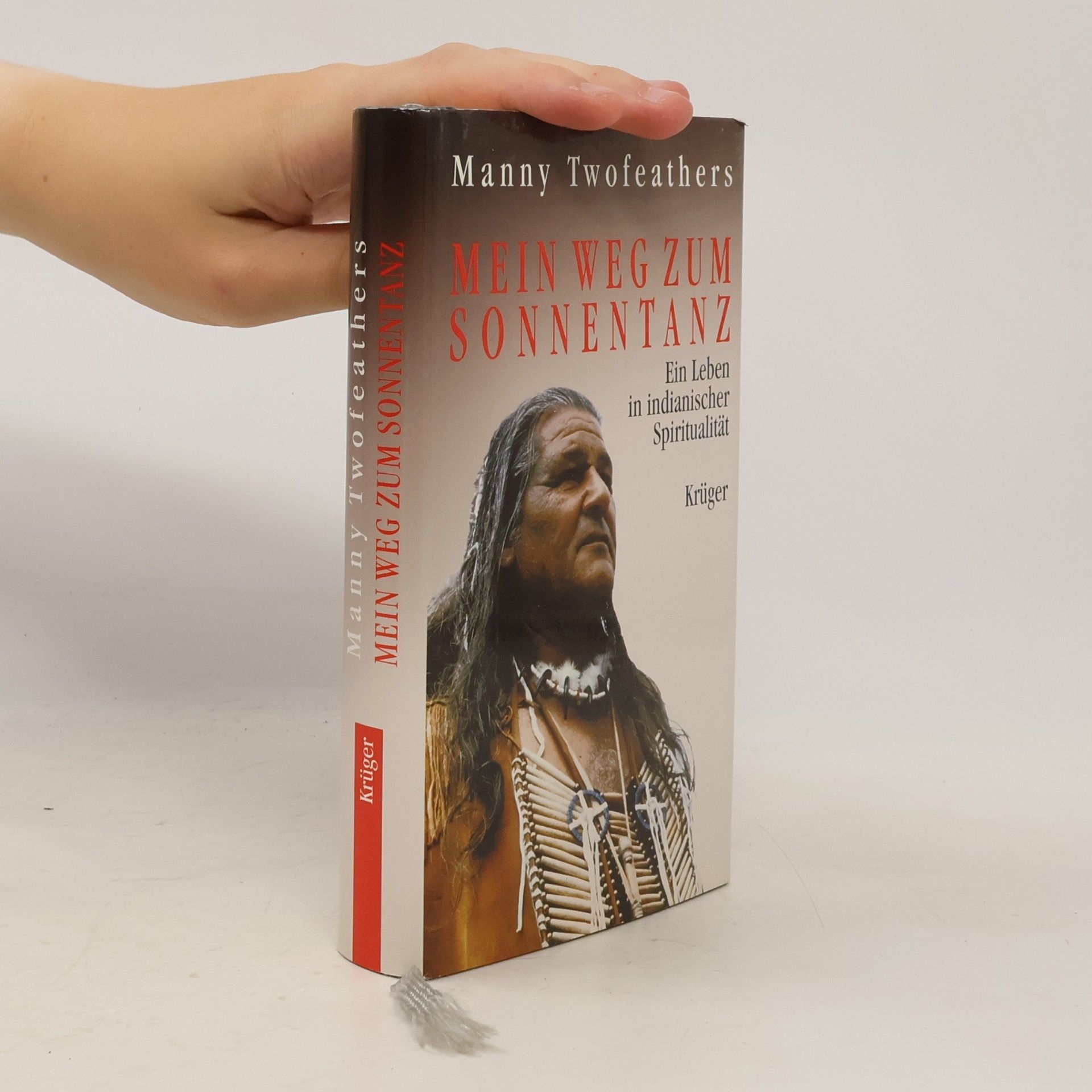 Manny Twofeathers Mein Weg zum Sonnentanz