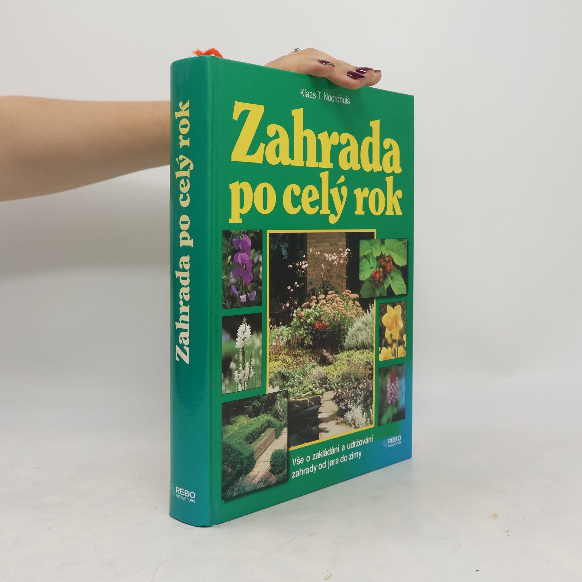 Klaas T. Noordhuis Zahrada po celý rok