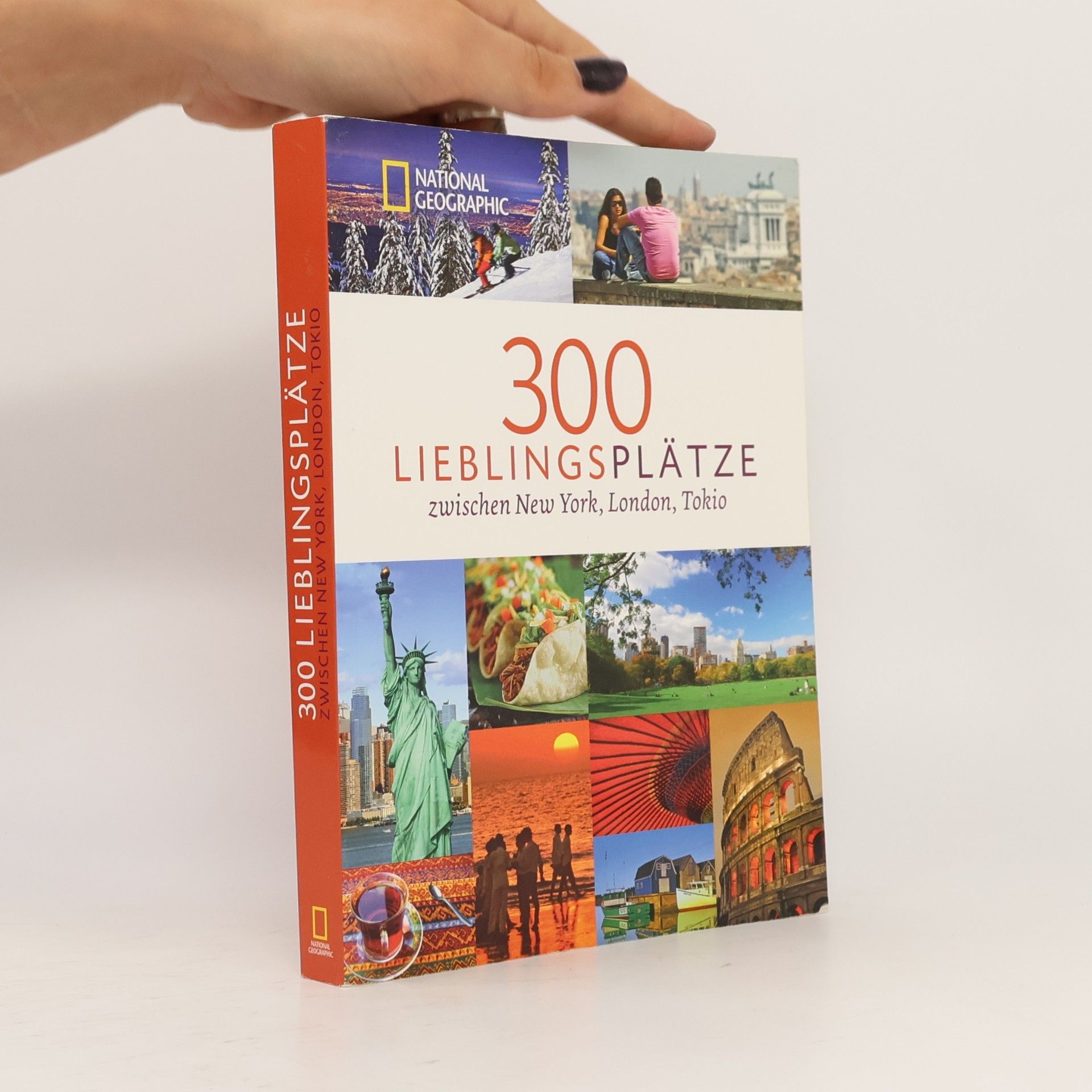 AA.VV. 300 Lieblingsplätze zwischen New York, London, Tokio