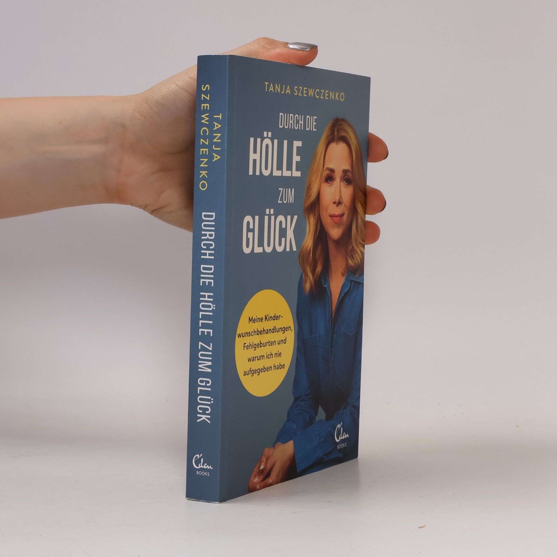 Tanja Szewczenko Durch die Hölle zum Glück
