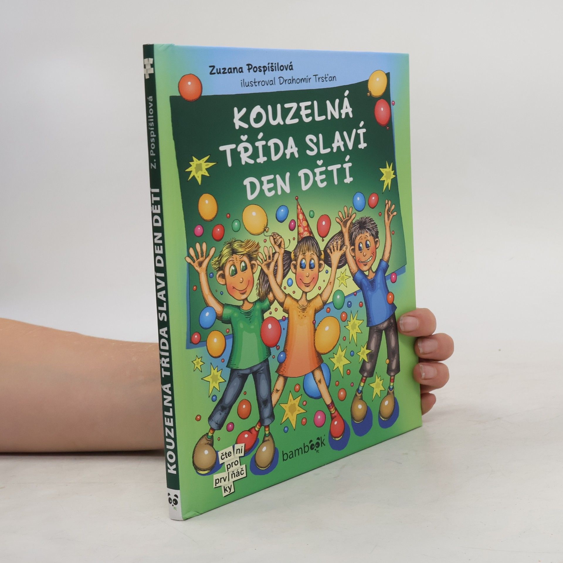 Zuzana Pospíšilová Kouzelná třída slaví Den dětí