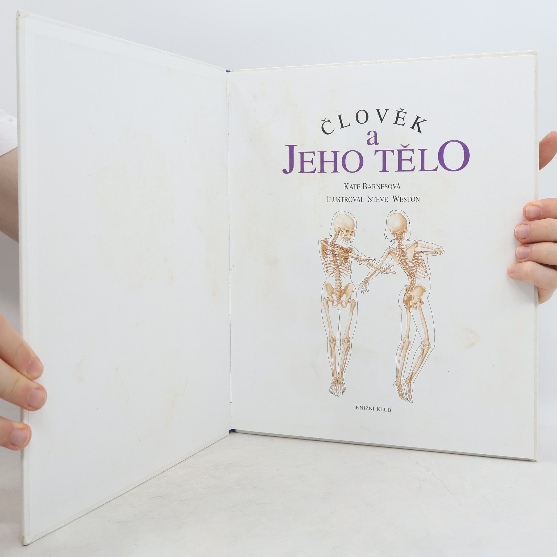 Kate Kate L. Barnes Člověk a jeho tělo