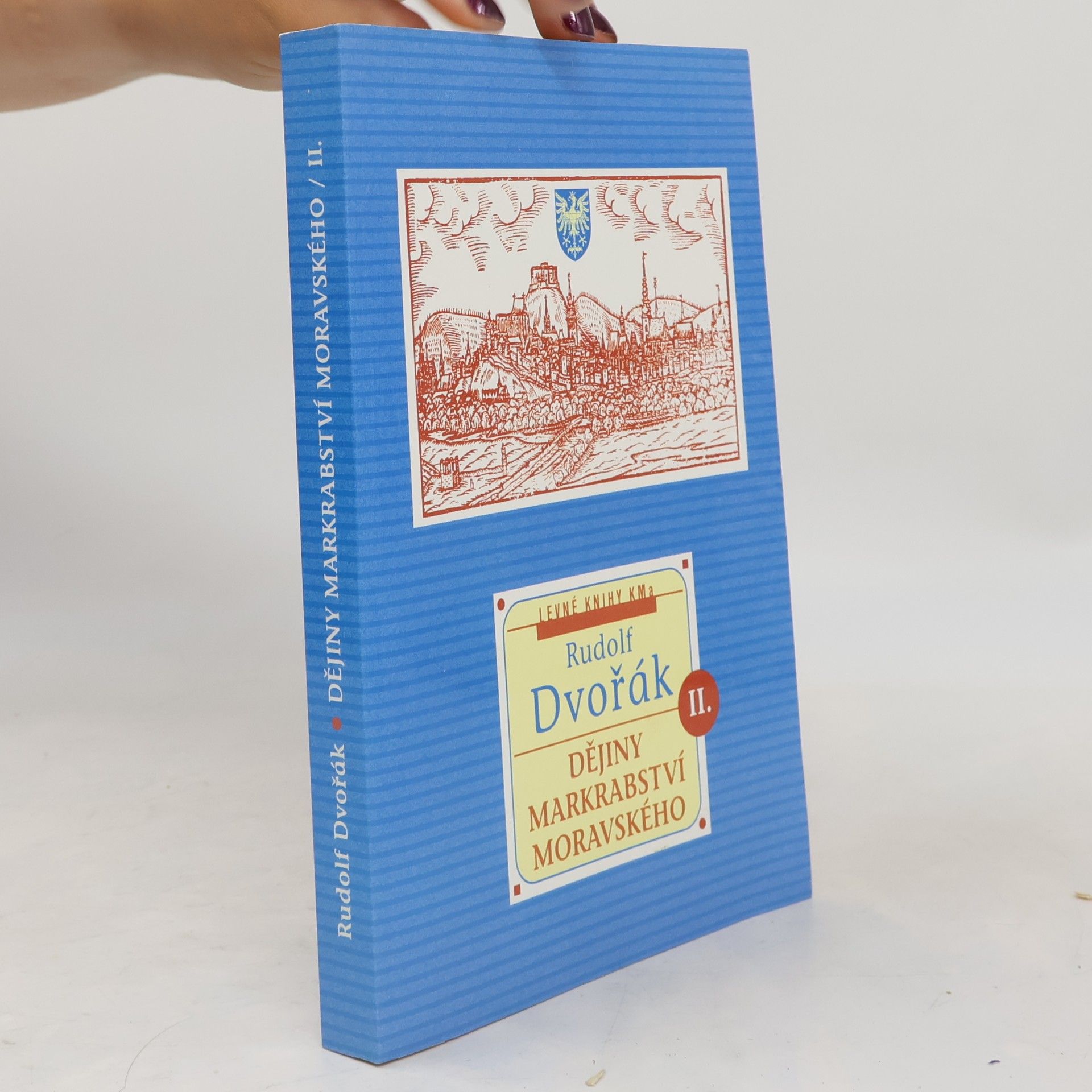 Rudolf Dvořák Dějiny markrabství moravského