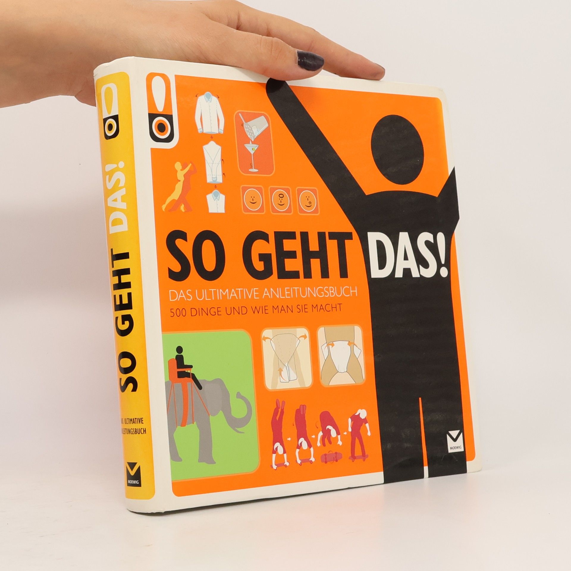 Derek Fagerstrom So geht das! 500 Dinge und wie man sie macht