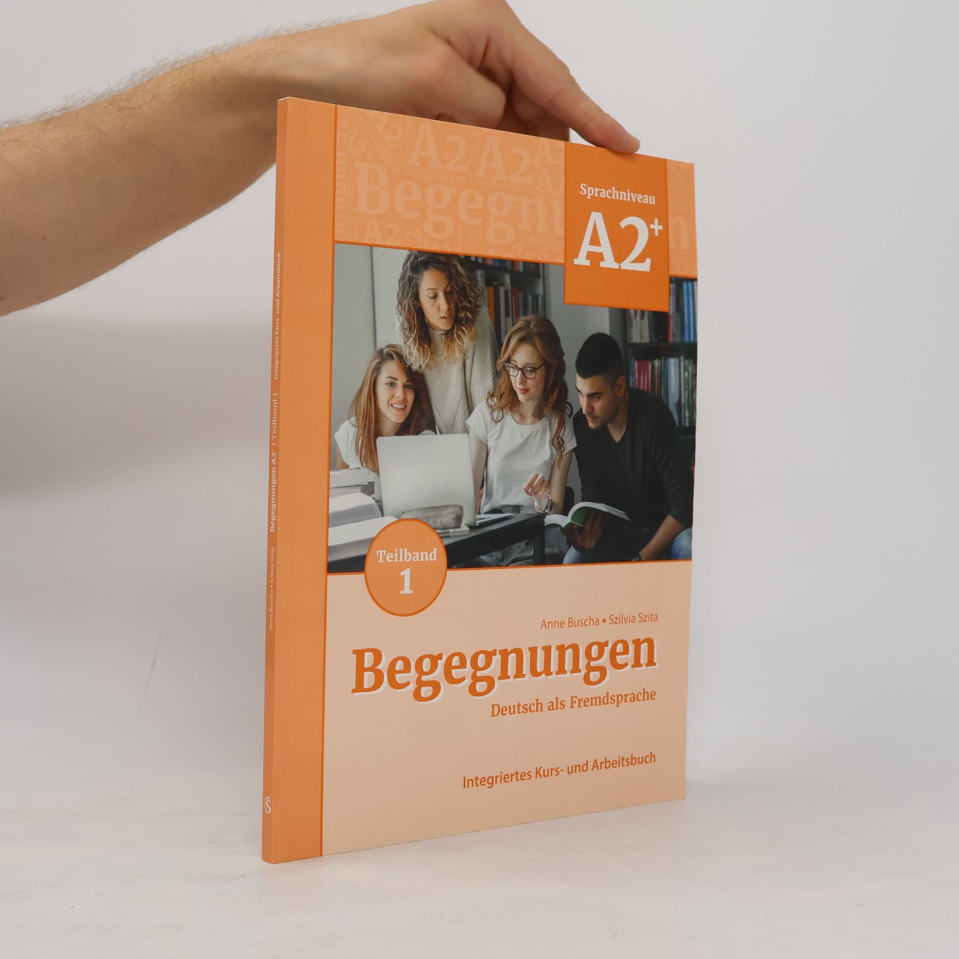 Anne Buscha Begegnungen Deutsch als Fremdsprache A2+, Teilband 1: Integriertes Kurs- und Arbeitsbuch