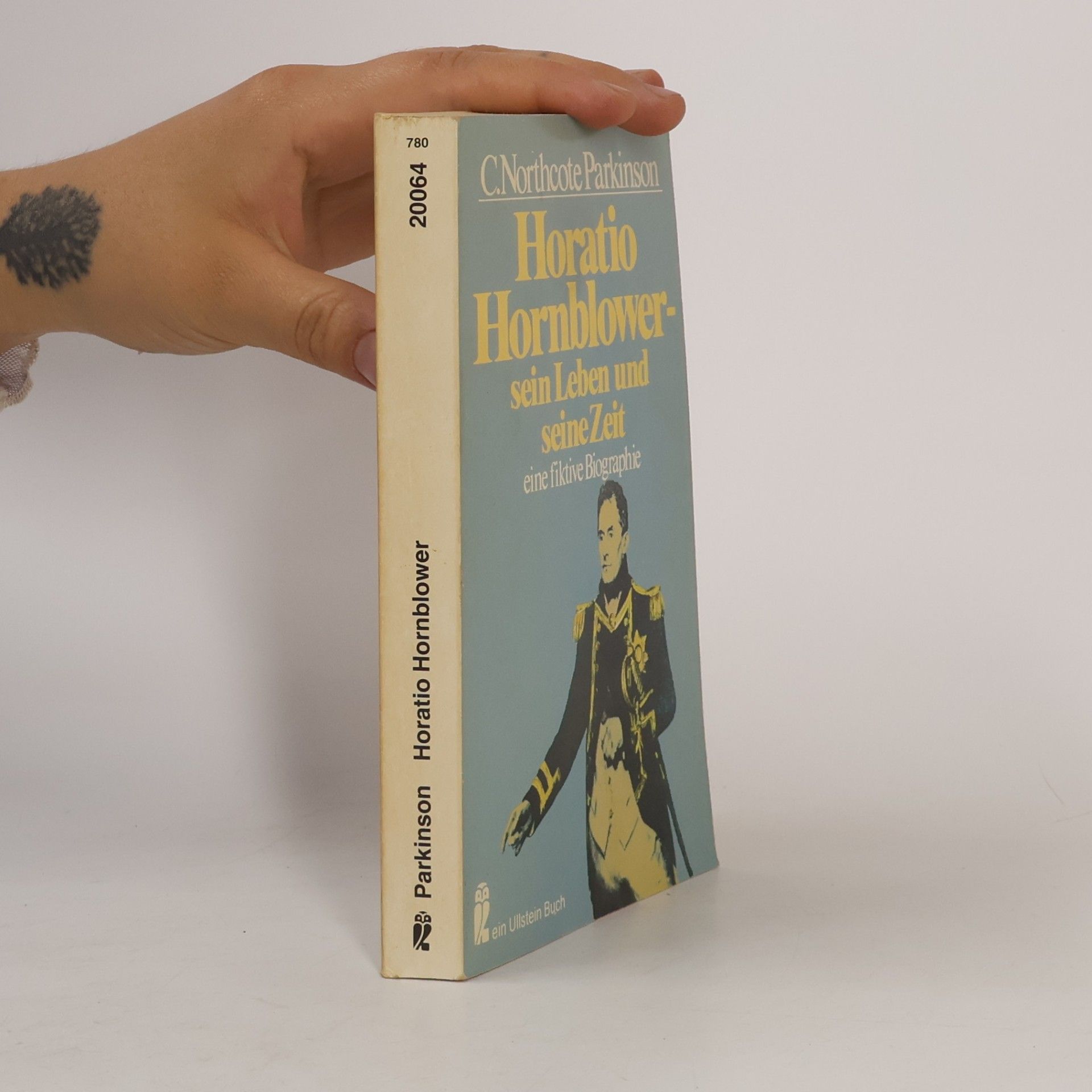 C. Northcote Parkinson Horatio Hornblower, sein Leben und seine Zeit