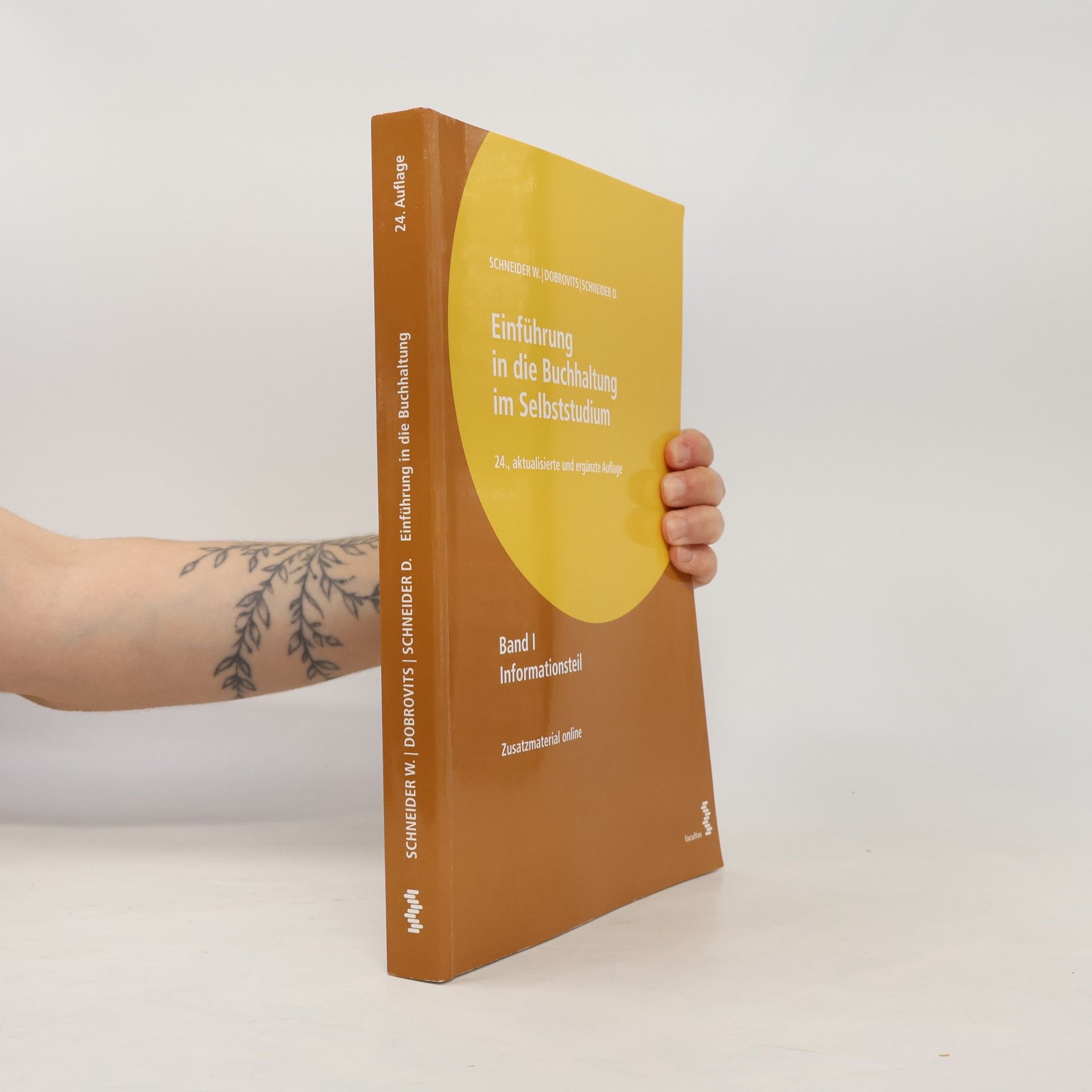 Wilfried Schneider Einführung in die Buchhaltung im Selbststudium I