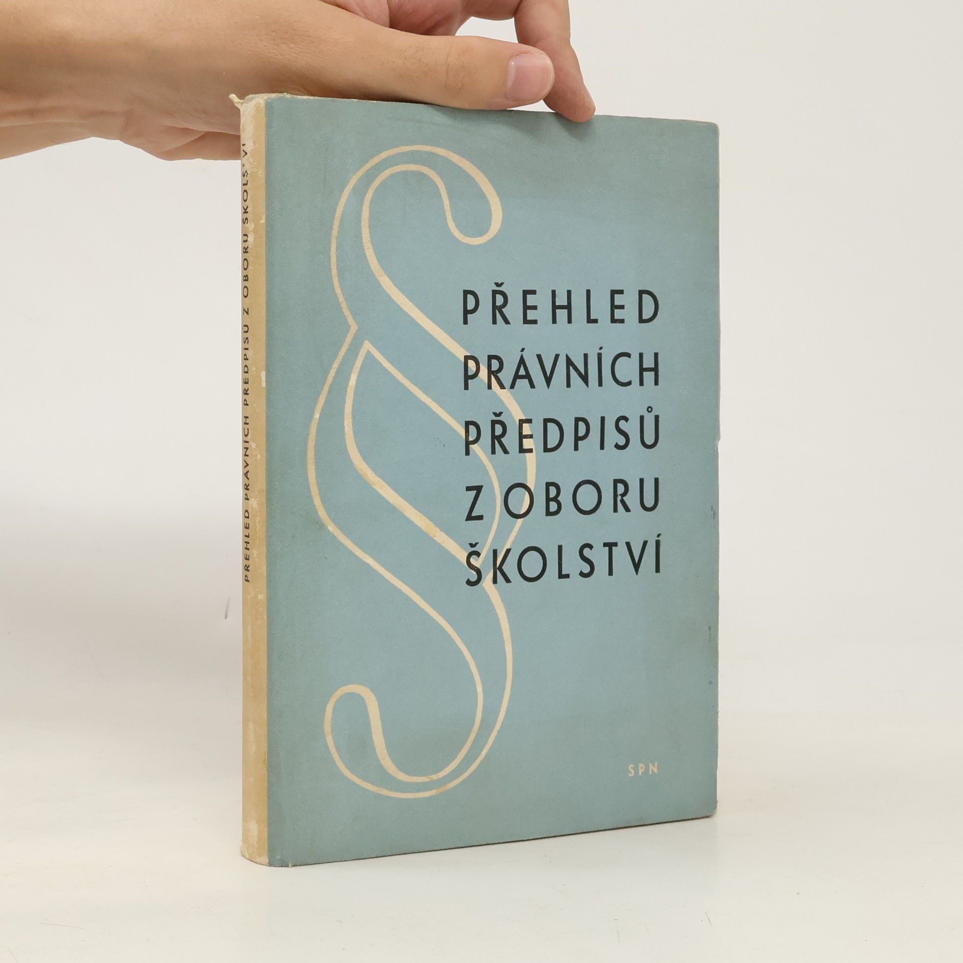 Bedřich Růžek Přehled právních předpisů z oboru školství