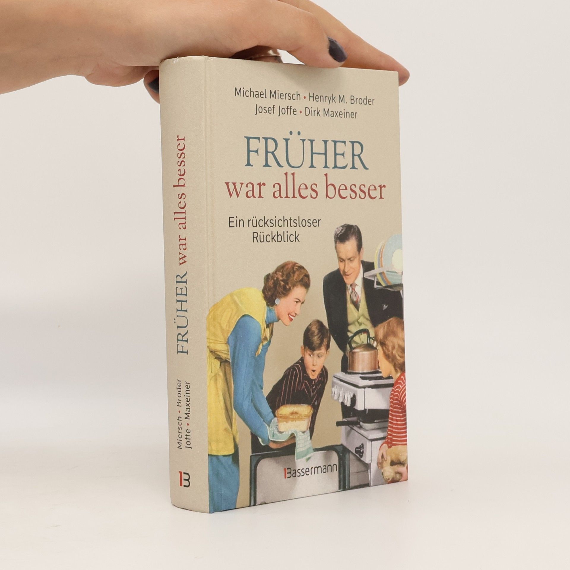 Michael Miersch Früher war alles besser