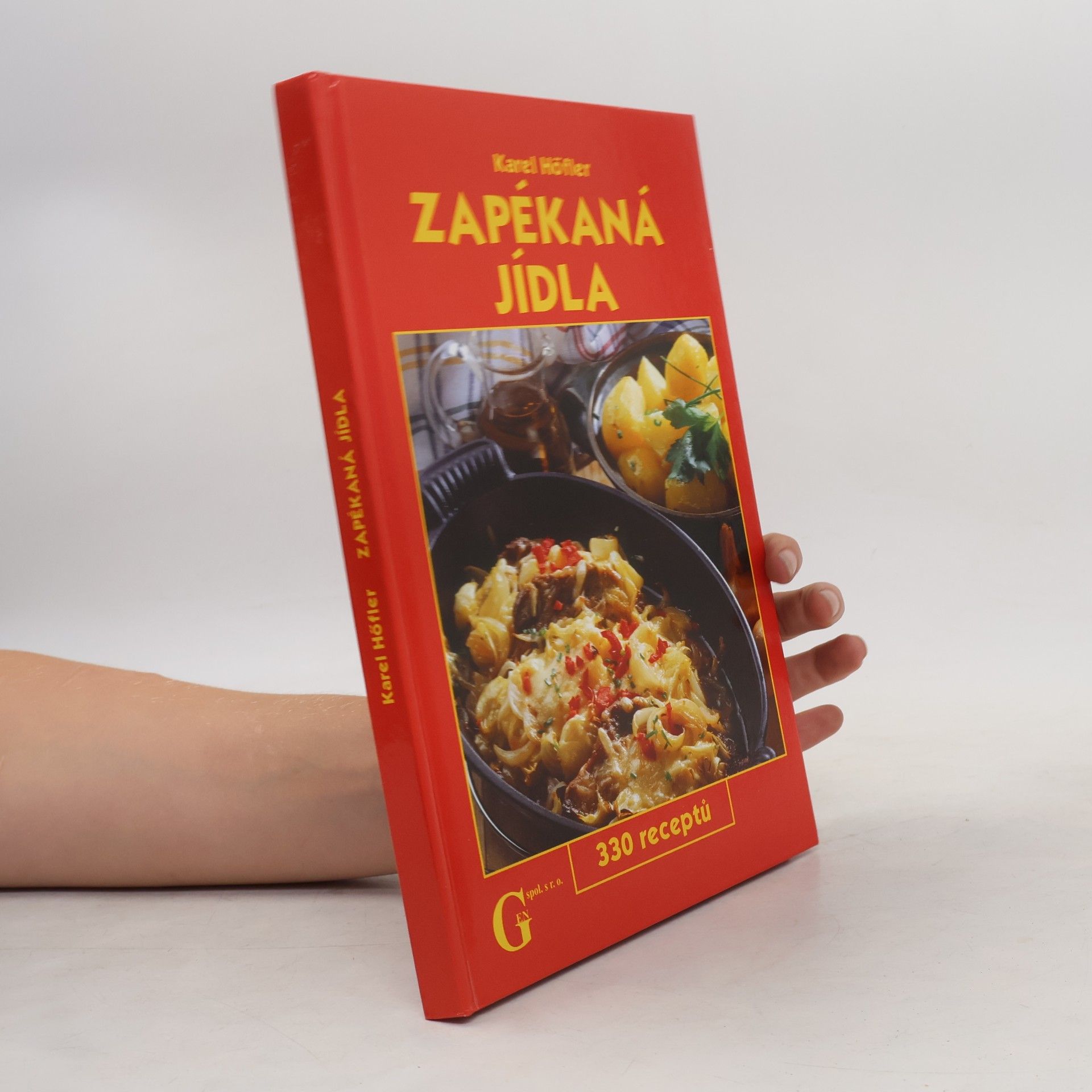 Karel Höfler Zapékaná jídla. 330 receptů