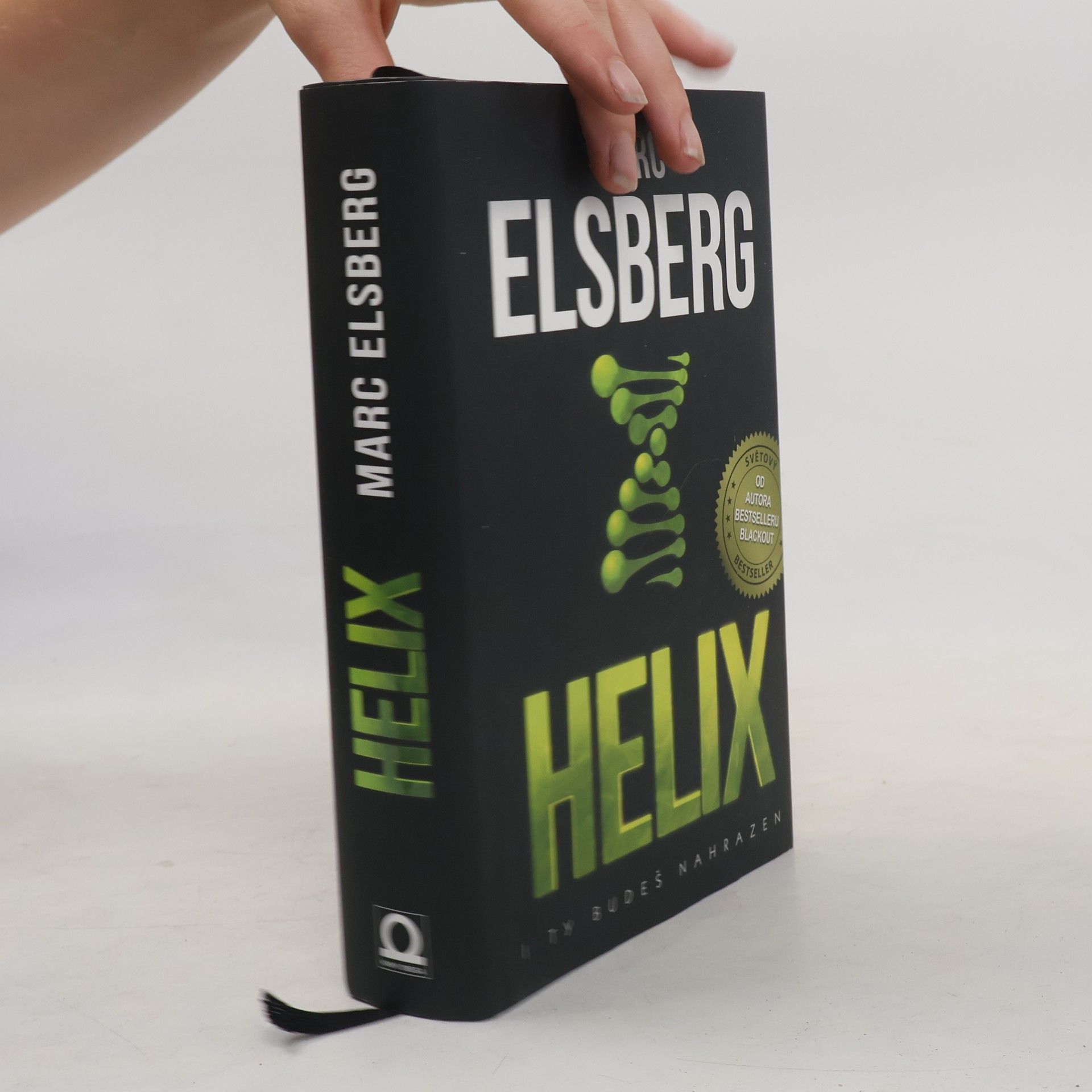 Marc Elsberg Helix: I ty budeš nahrazen