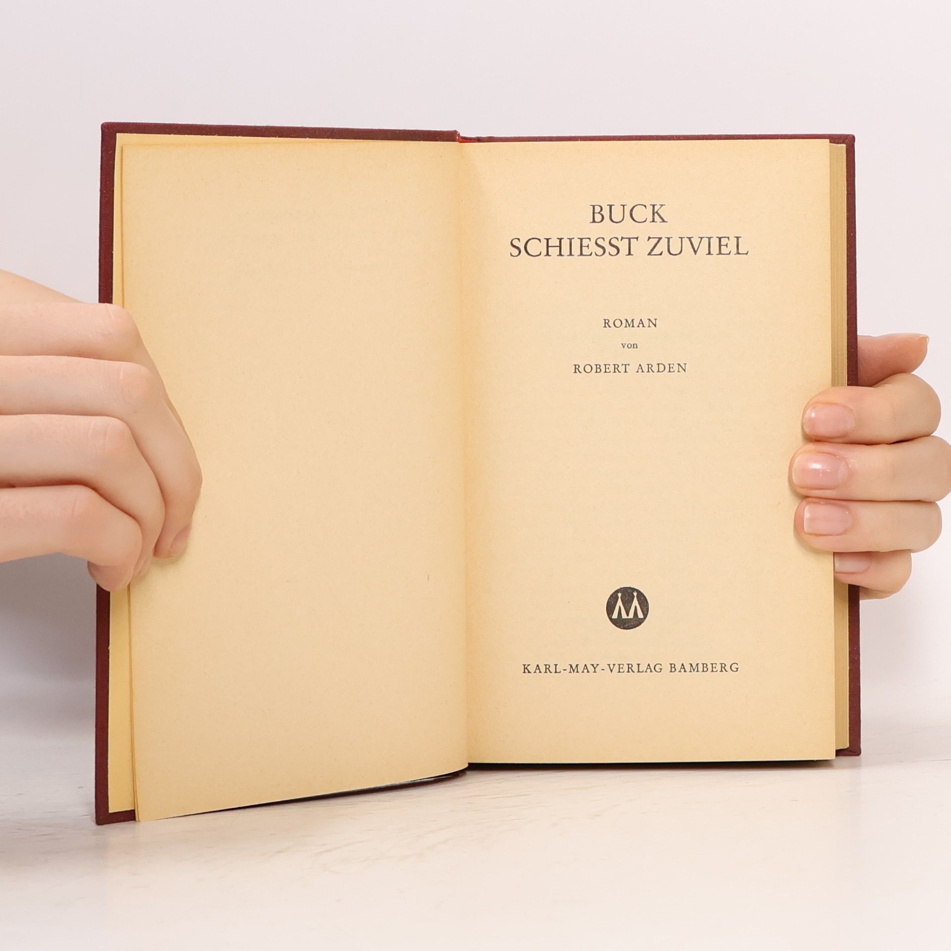 Robert Arden Buck schiesst Zuviel