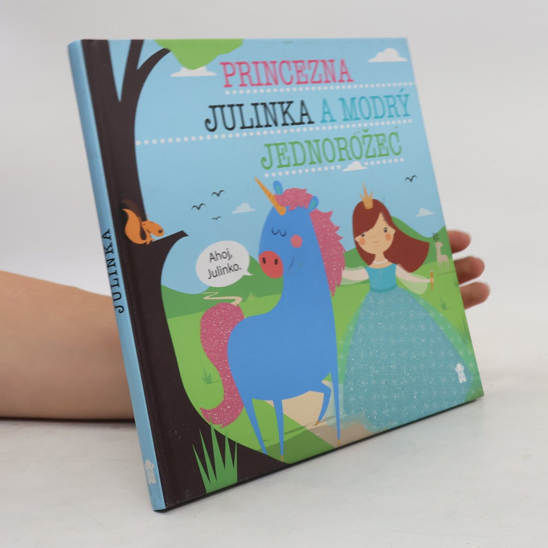 Princezna Julinka a modrý jednorožec